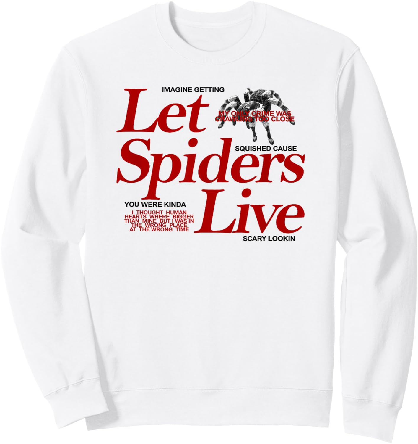 Let Spiders Live Sweatshirt - Sweatshirt | White
