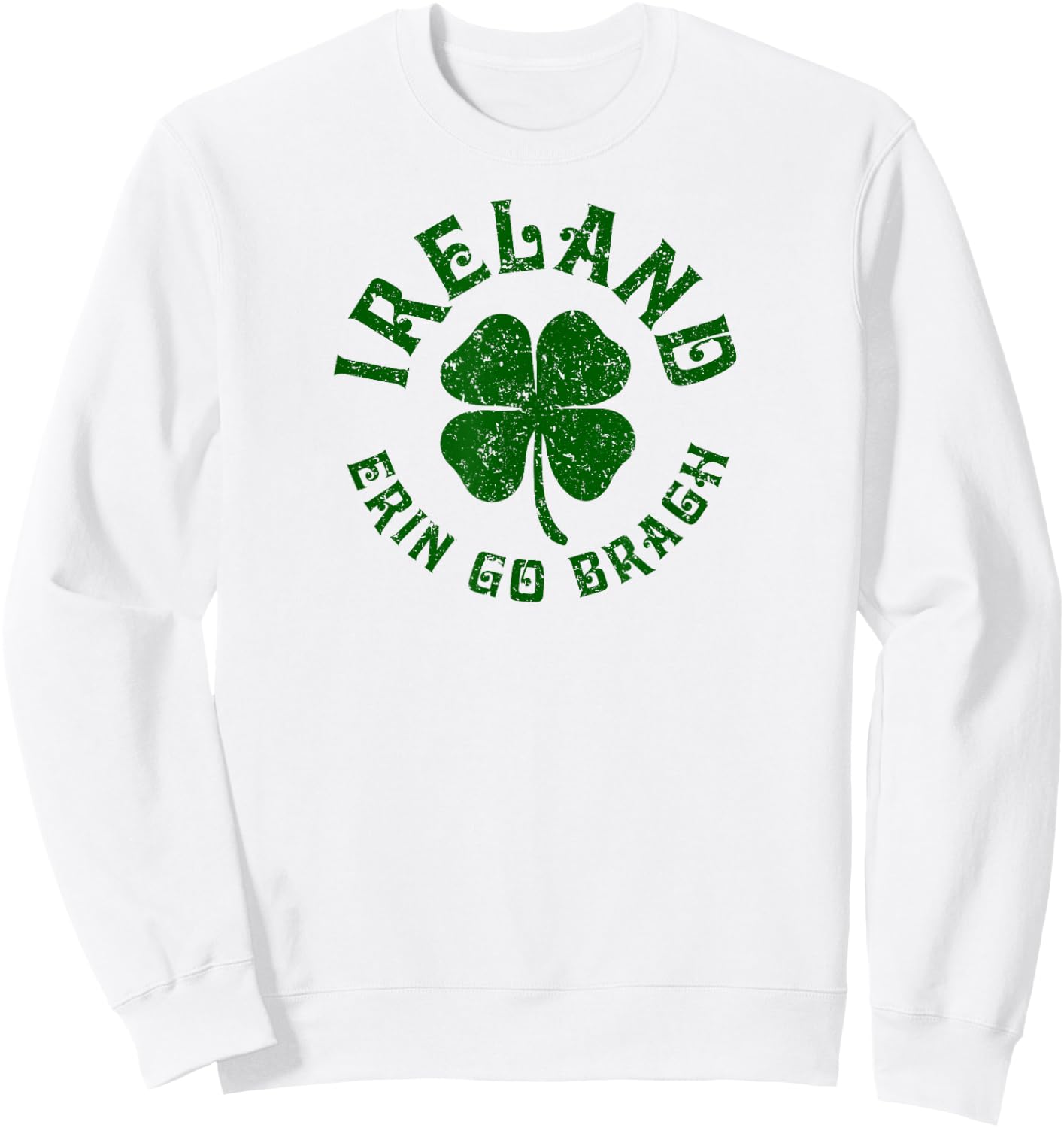 Ireland Erin Go Bragh Shamrock Sweatshirt - Sweatshirt | White