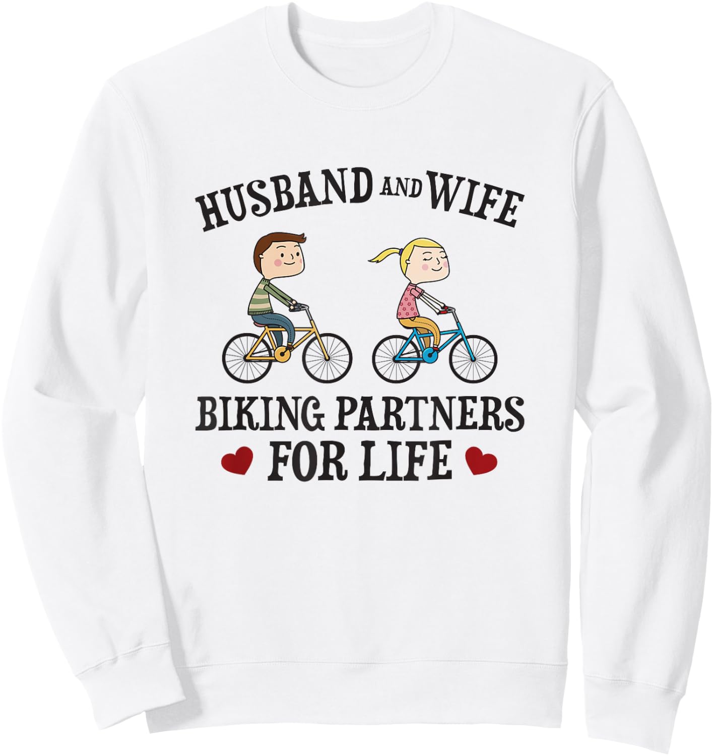 Husband Wife Biking Partners For Life - Funny Cycling Sweatshirt - Sweatshirt | White