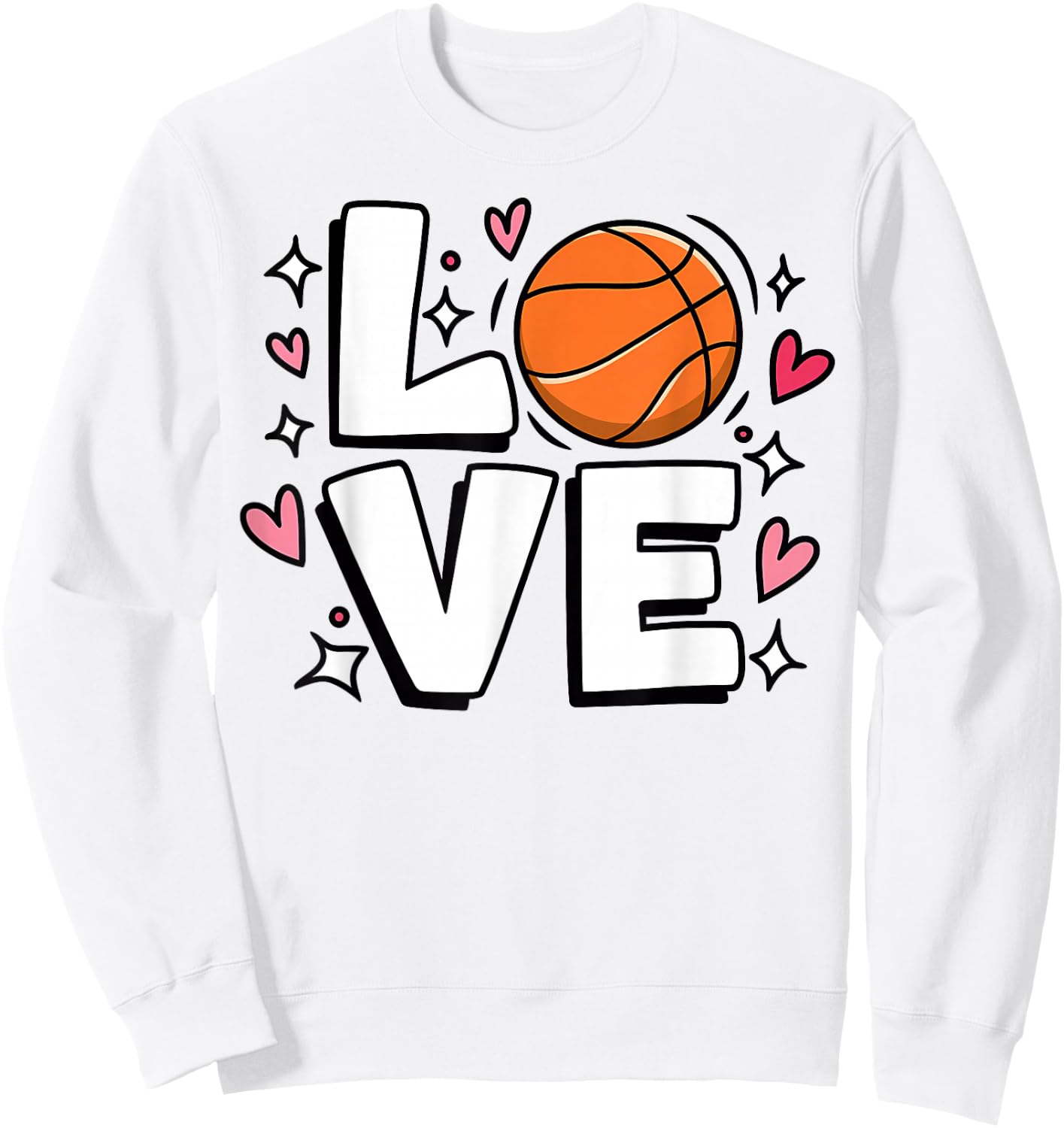 Cute Basketball LOVE Teen Girls and Women Sports Player Sweatshirt - Sweatshirt | White