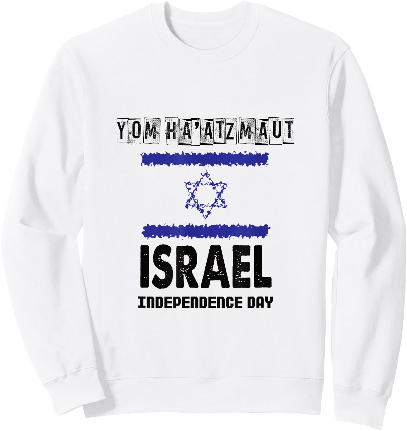 Yom Ha'atzmaut Israel's Independence Victory Day Sweatshirt - Sweatshirt | White