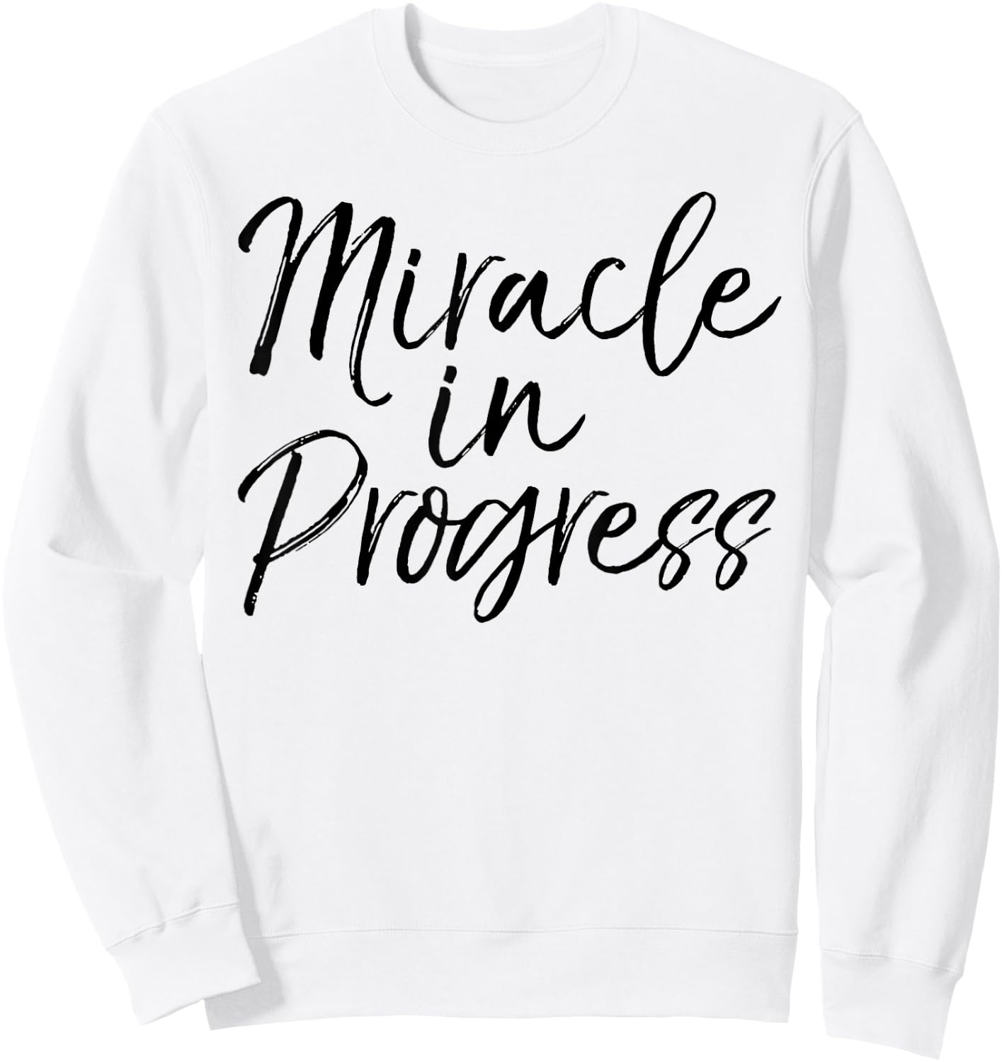 Miracle in Progress Shirt Christian Pregnant Mother Sweatshirt - Sweatshirt | White