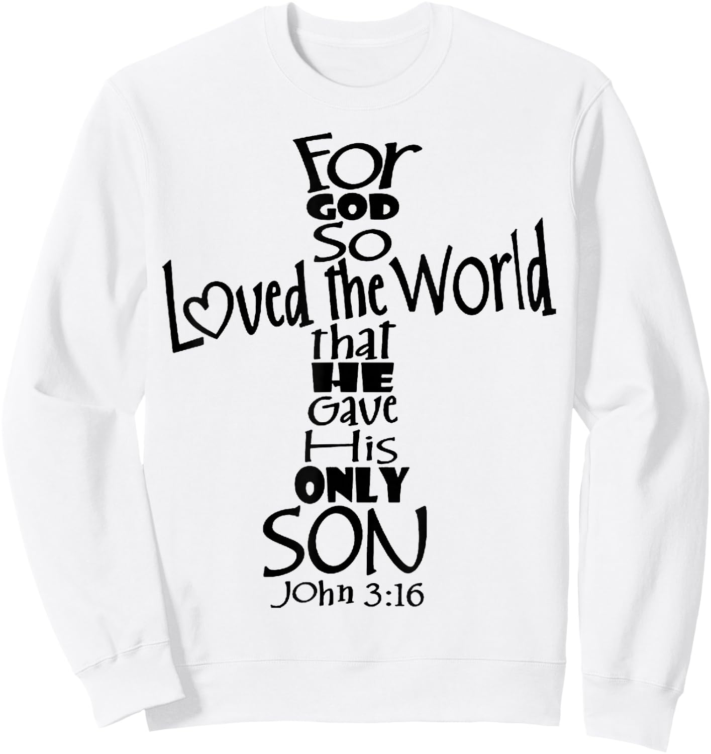 John 3:16 Sweatshirt - Sweatshirt | White