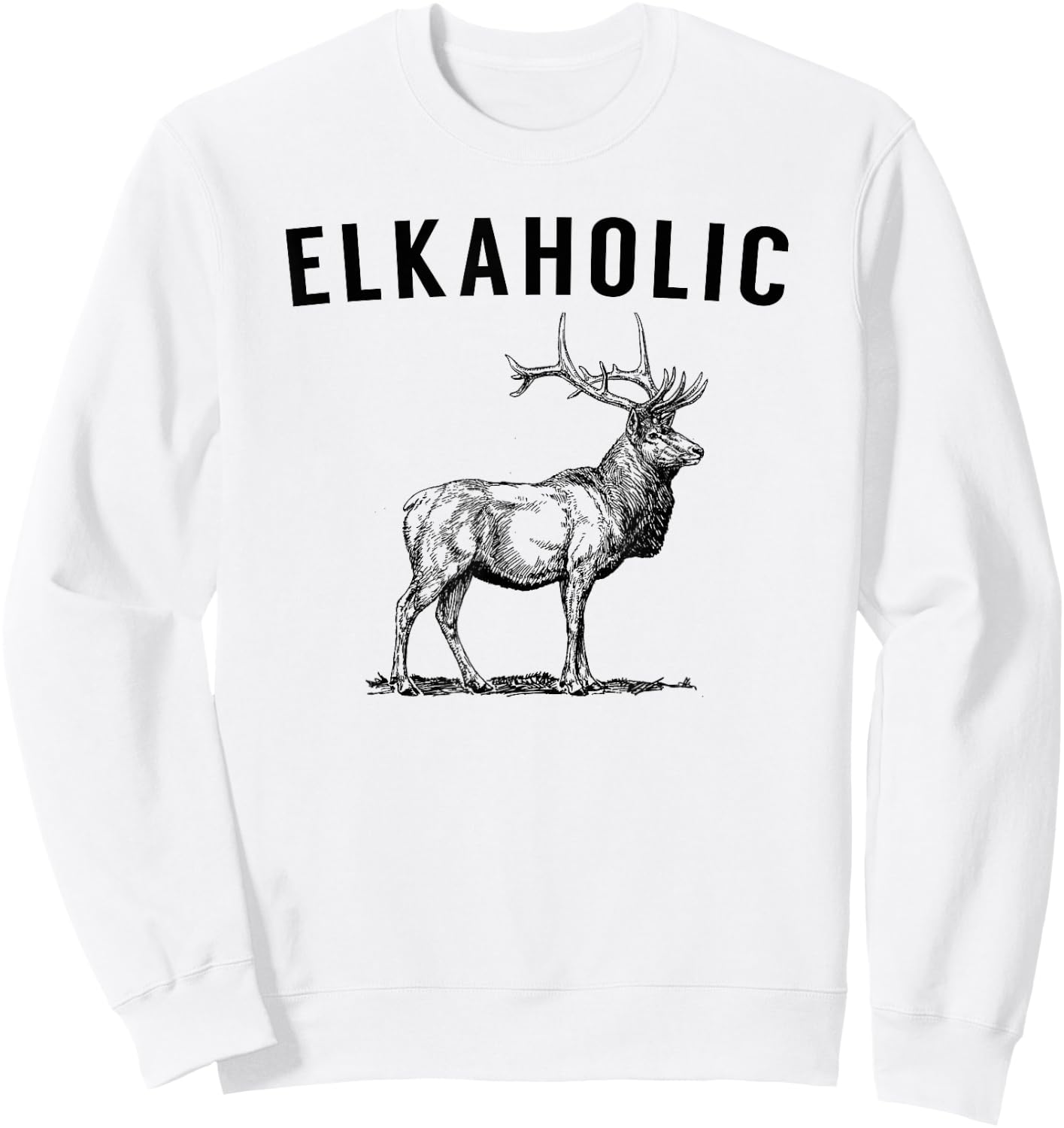 Elkaholic - Funny Elk Hunting Sweatshirt - Sweatshirt | White