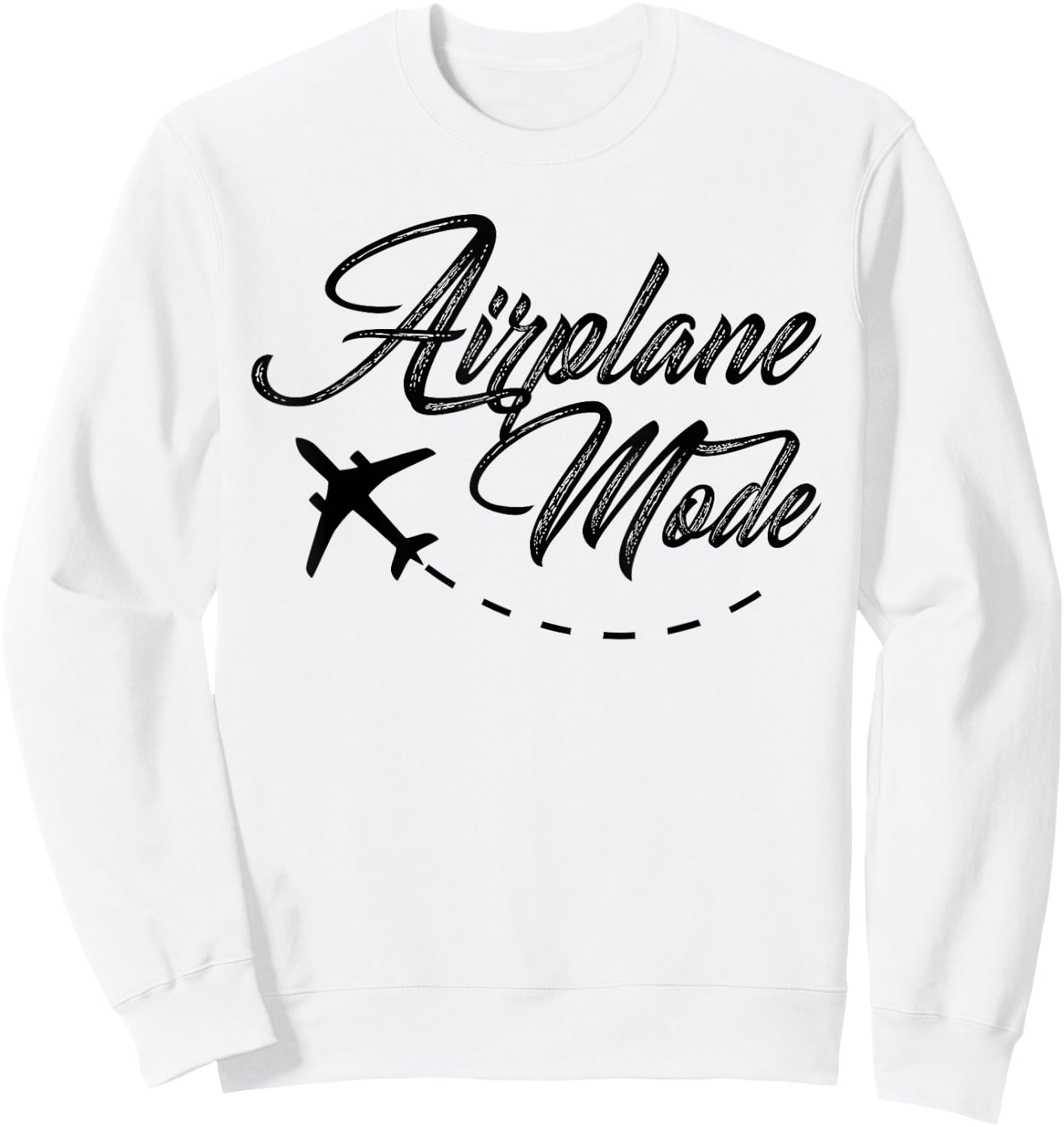 Airplane Mode Adventurer Traveler Wanderlust Women Gift Sweatshirt - Sweatshirt | White