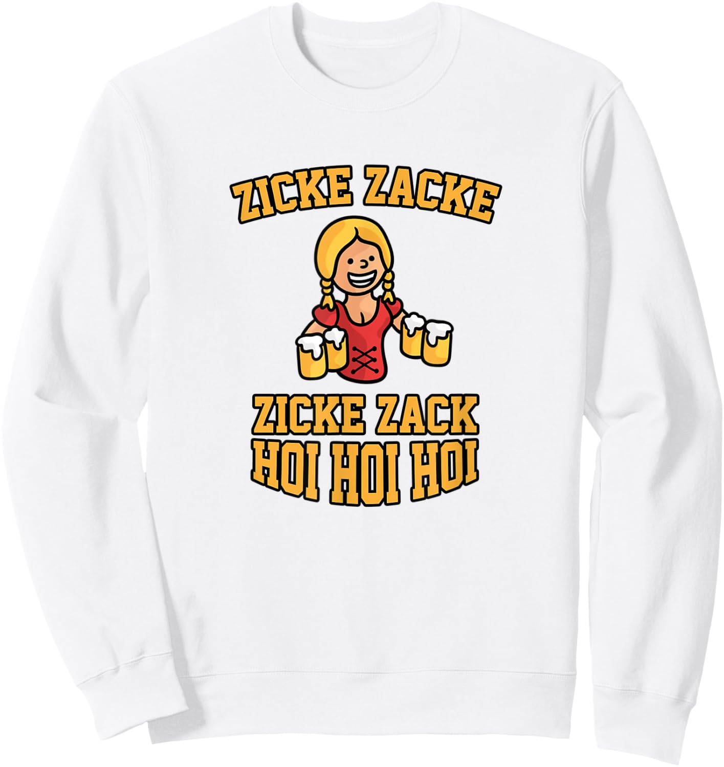 Zicke Zacke T Shirt for Deutsch Beer Drinking Waitresses Sweatshirt - Sweatshirt | White