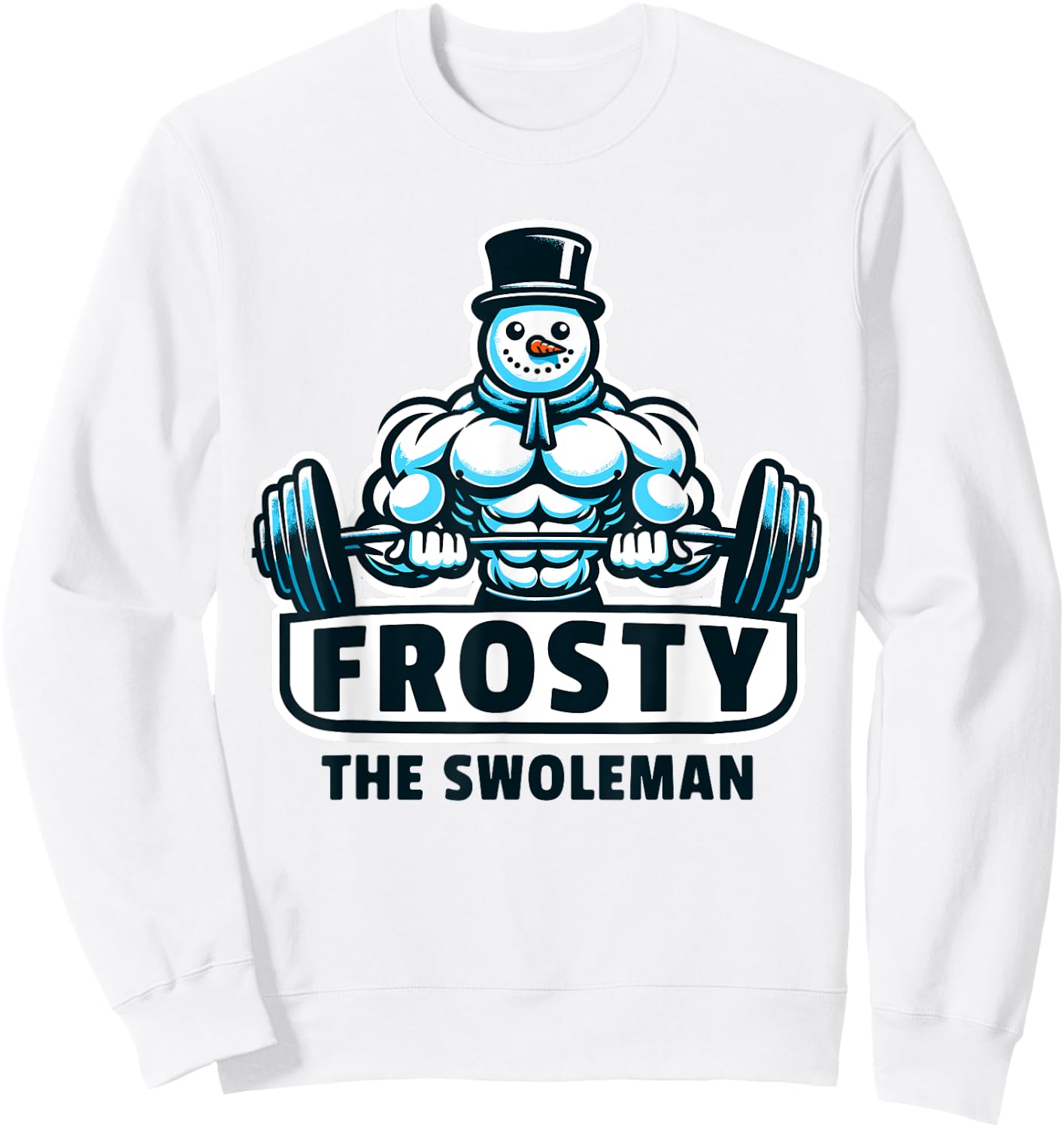 Frosty Swoleman Funny Christmas Workout Gym Weight Lifting Sweatshirt - Sweatshirt | White