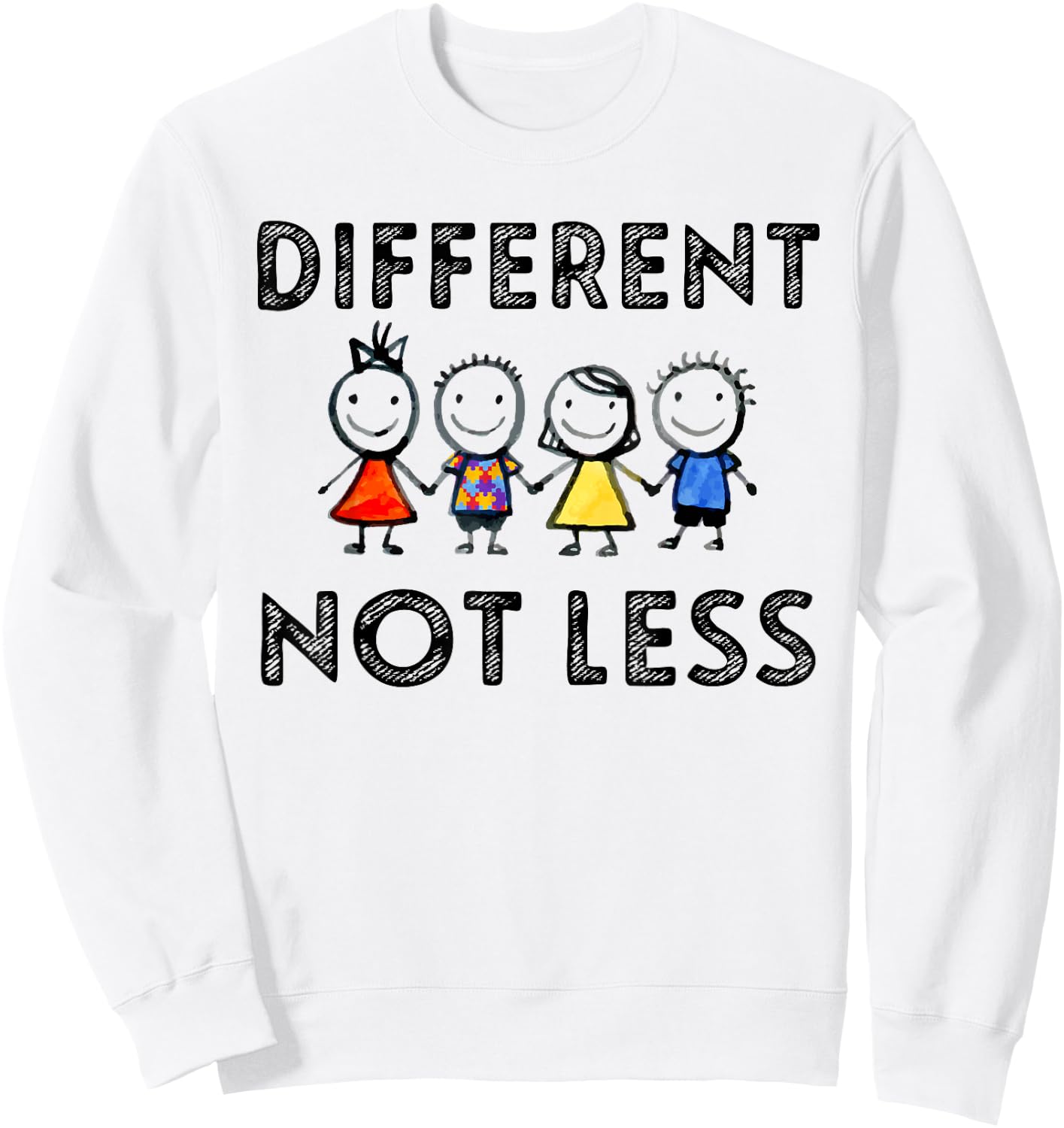 Different Not Less Support Autism Awareness Gifts Sweatshirt - Sweatshirt | White