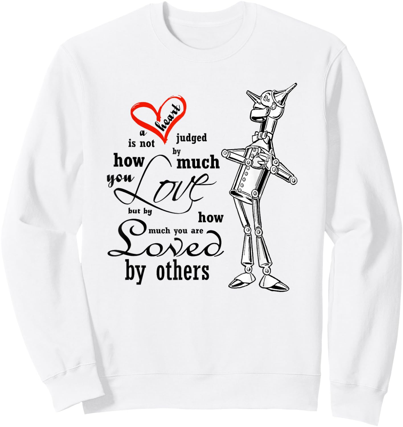 The Wonderful Wizard of Oz quote Sweatshirt - Sweatshirt | White