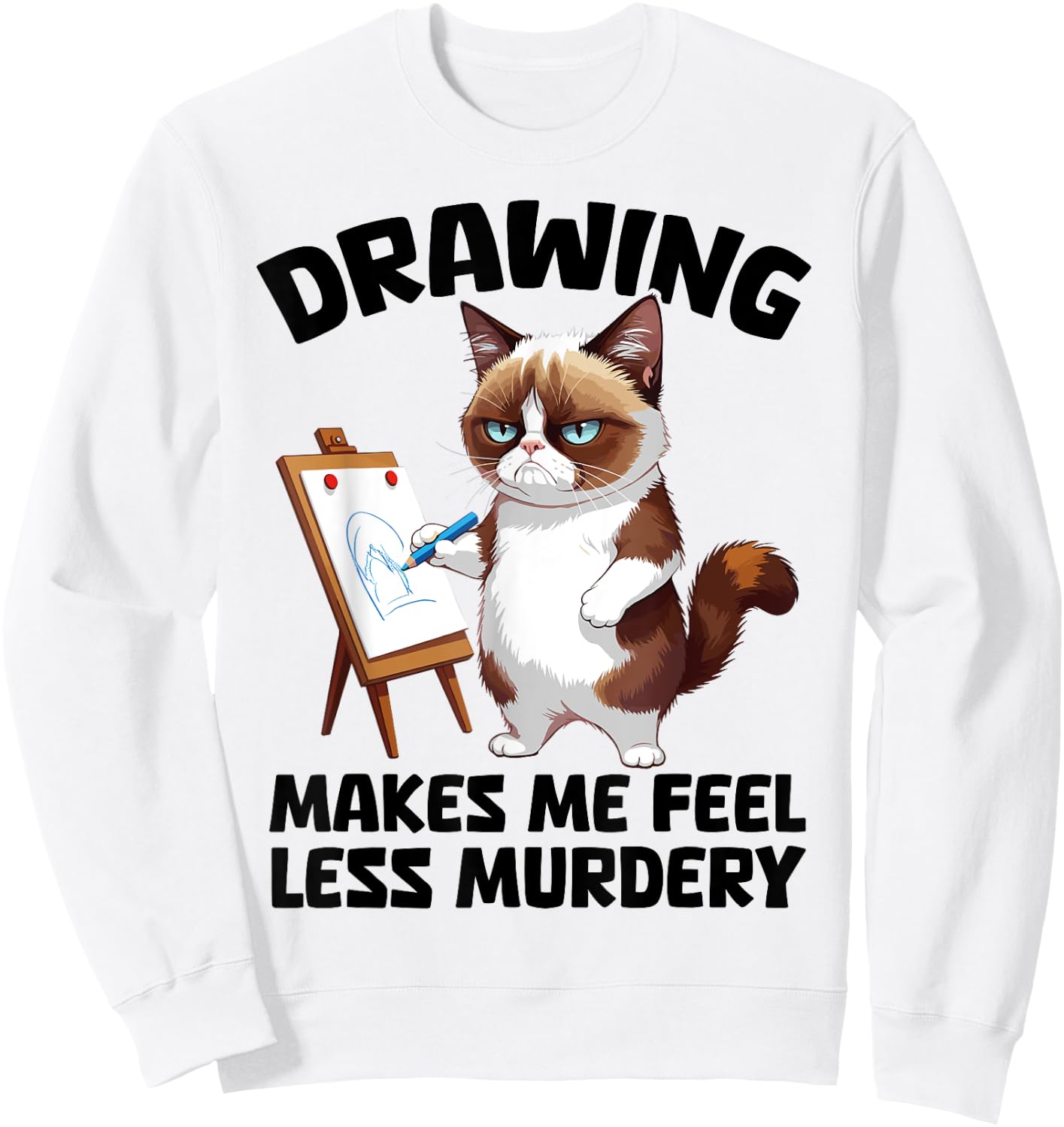 Drawing makes me feel less Murdery cat Drawing women Sweatshirt - Sweatshirt | White