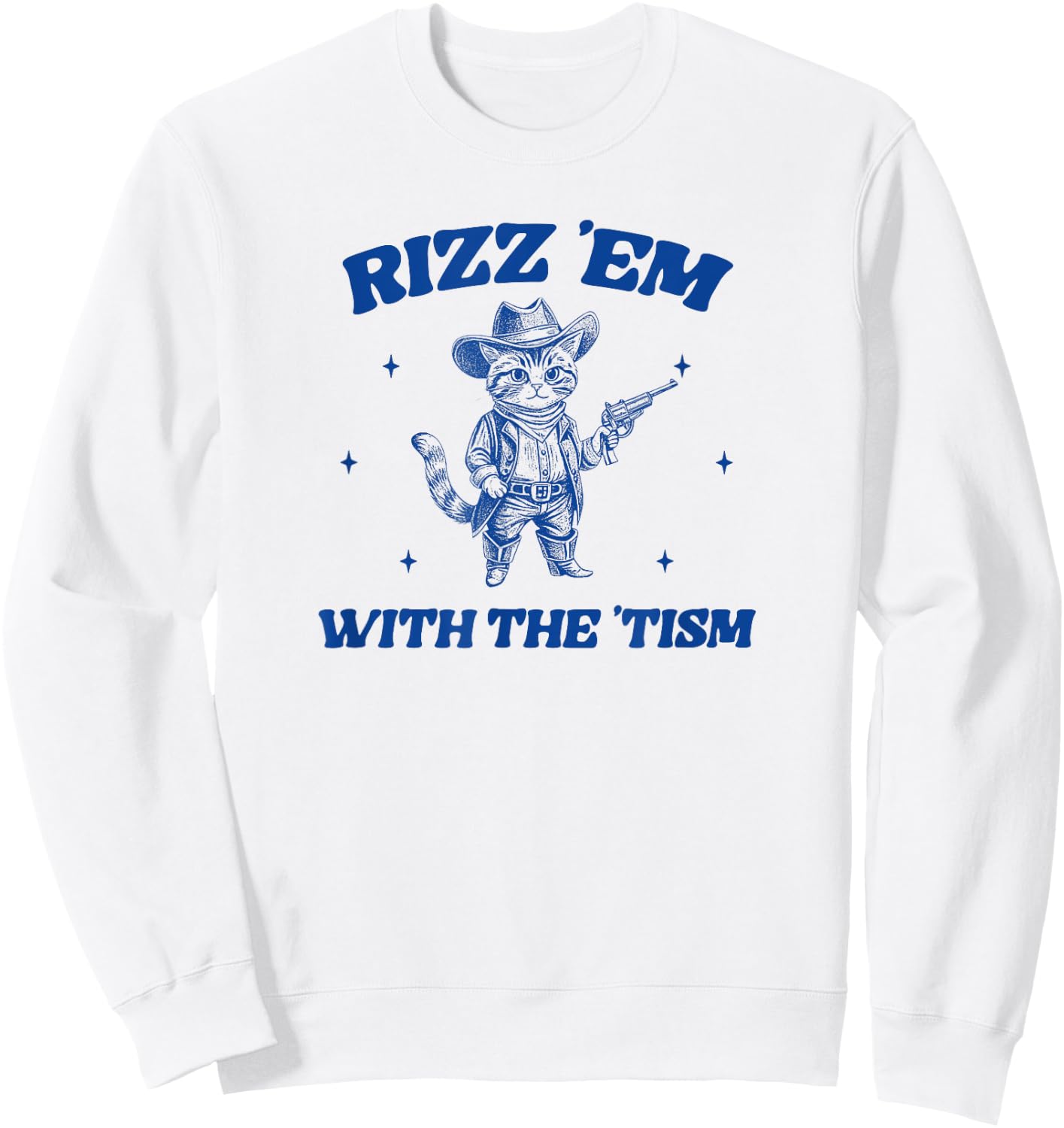 Rizz Em With The Tism, Retro Cartoon Cowboy Cat Western Cute Sweatshirt - Sweatshirt | White