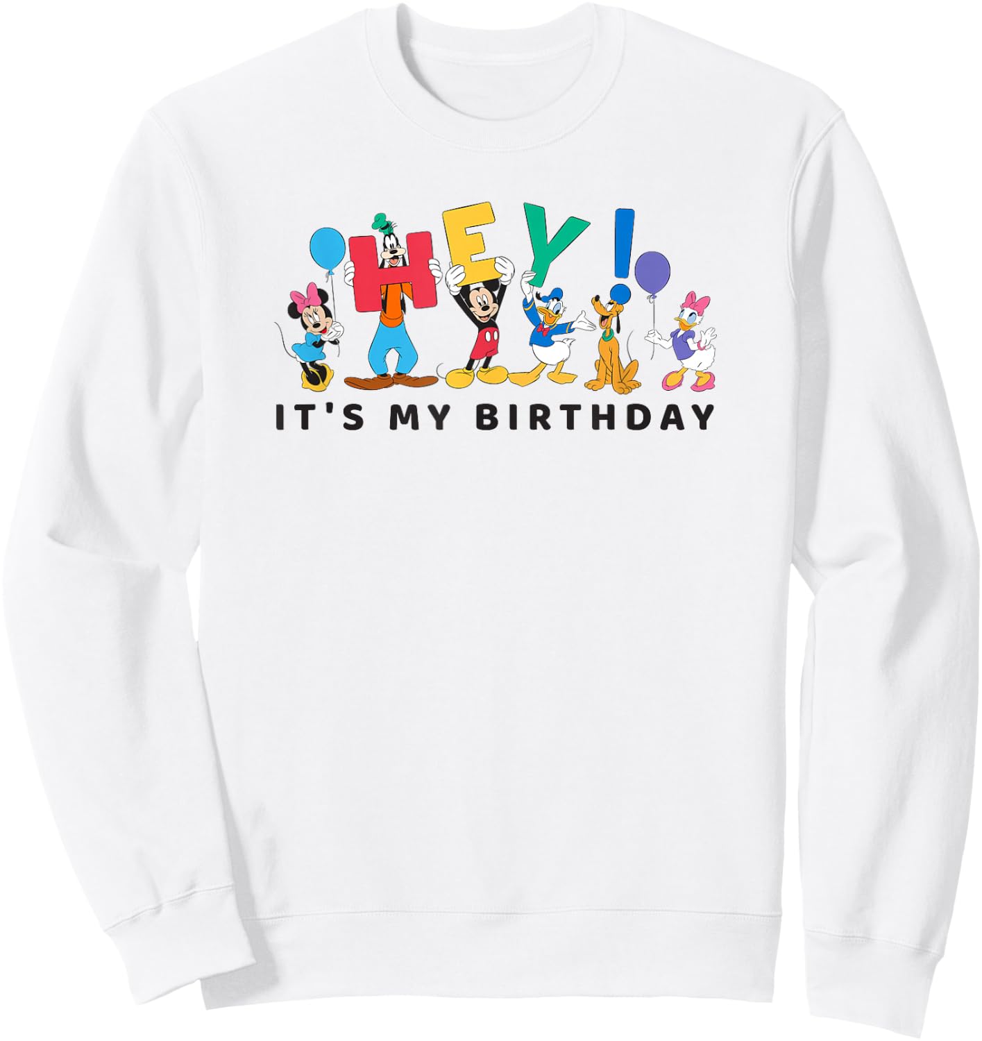 Disney Mickey and Friends Hey It's My Birthday Sweatshirt - Sweatshirt | White