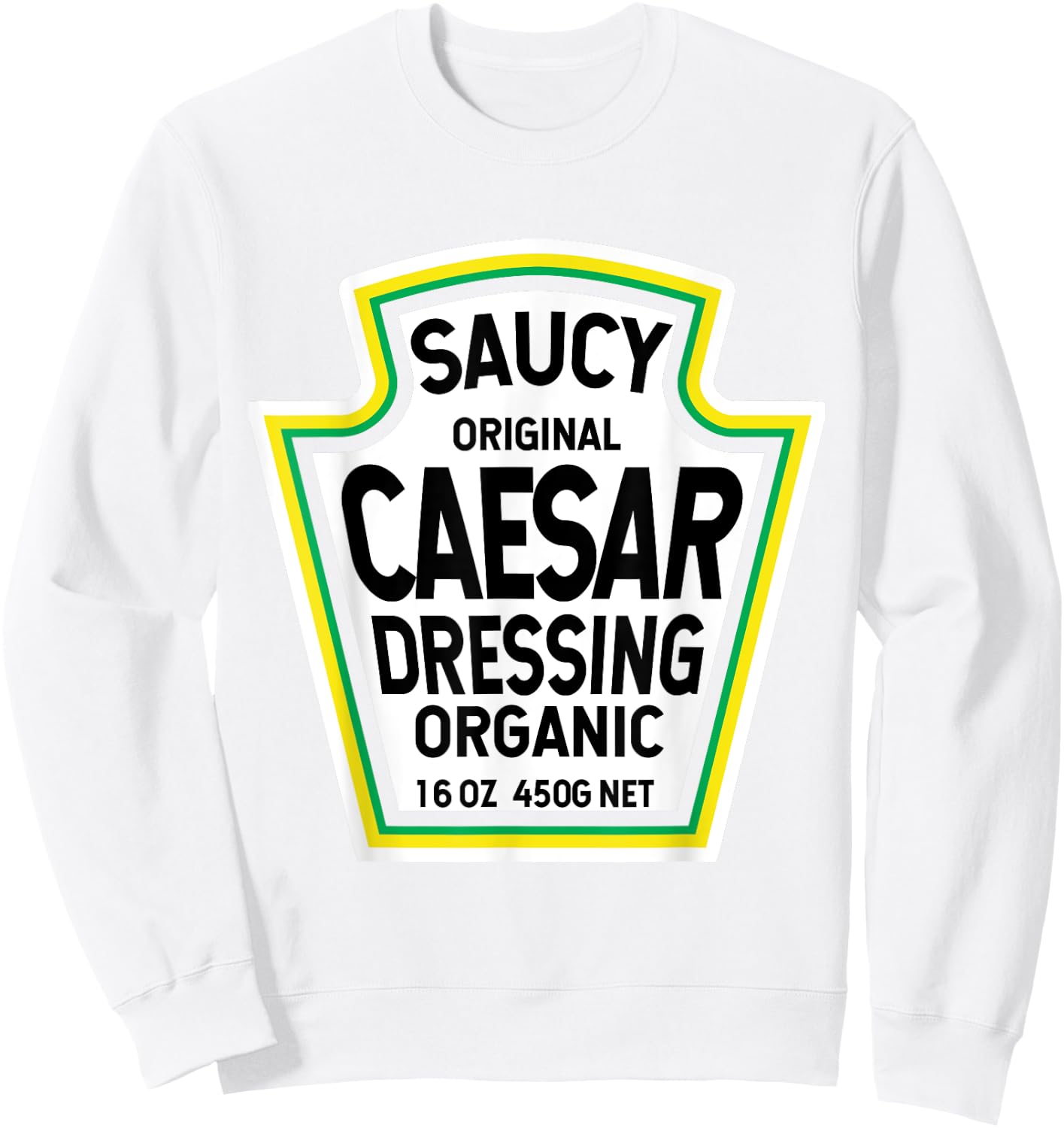 Caesar Dressing Salad Easy Halloween Costume Matching Group Sweatshirt - Sweatshirt | White