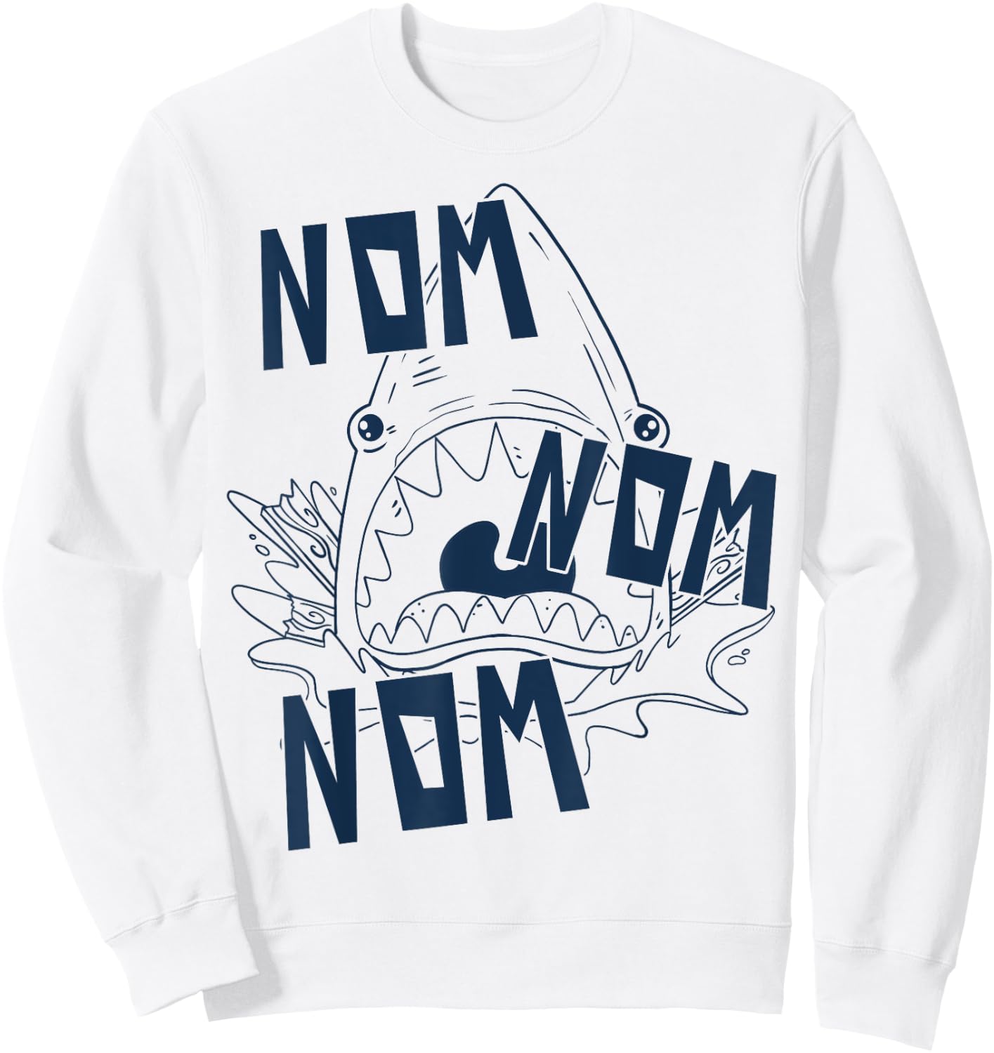 Shark Nom Nom Nom Sweatshirt - Sweatshirt | White