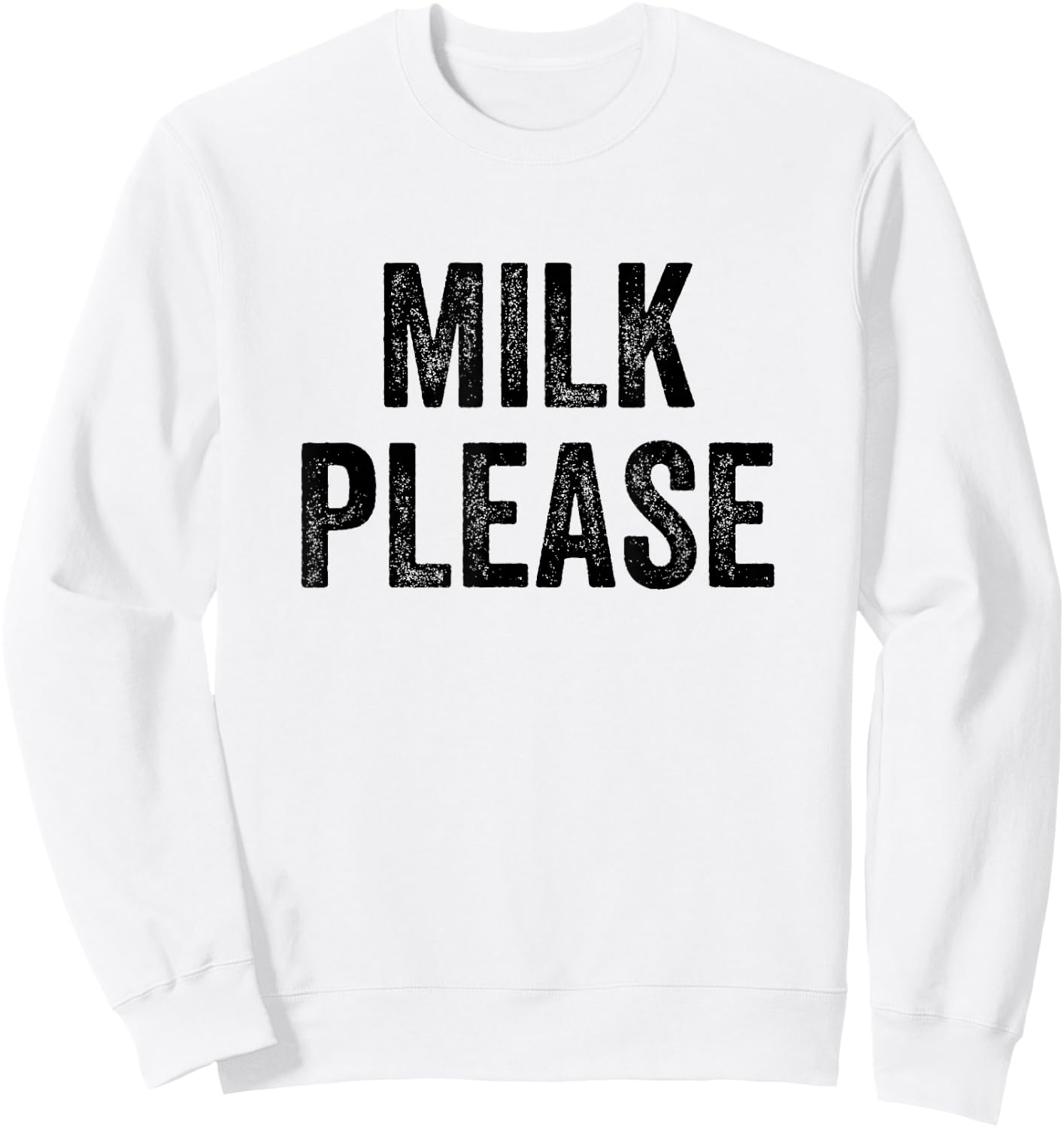 Milk Please Sweatshirt - Sweatshirt | White