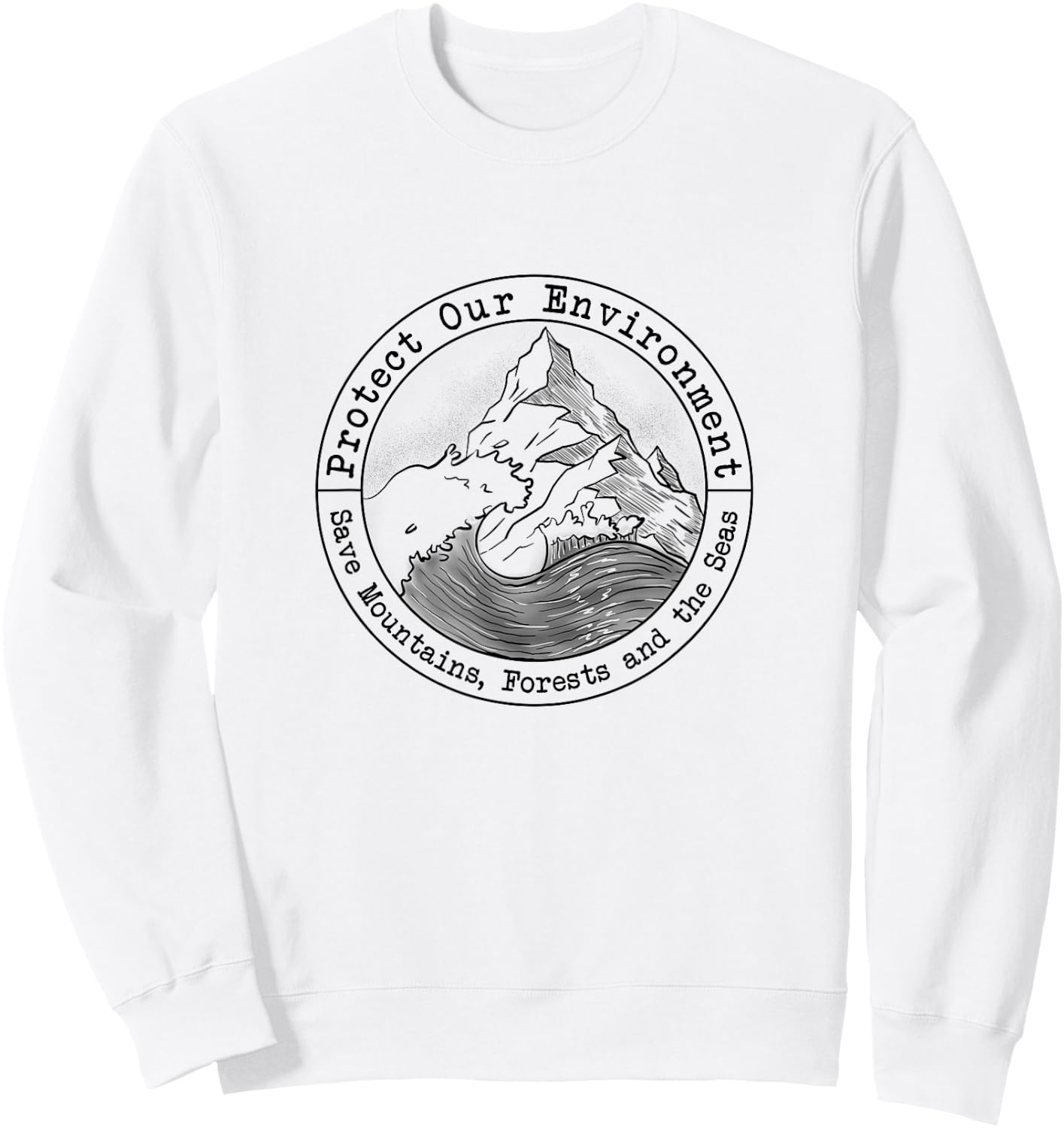 Save the Oceans Forests Seas Drawing T Shirt Nature Lovers Sweatshirt - Sweatshirt | White