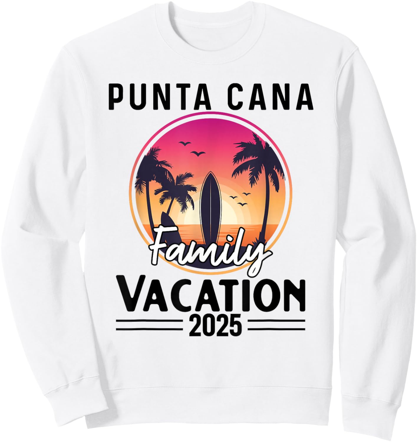 Punta Cana Family Vacation 2025 Matching Dominican Republic Sweatshirt - Sweatshirt | White