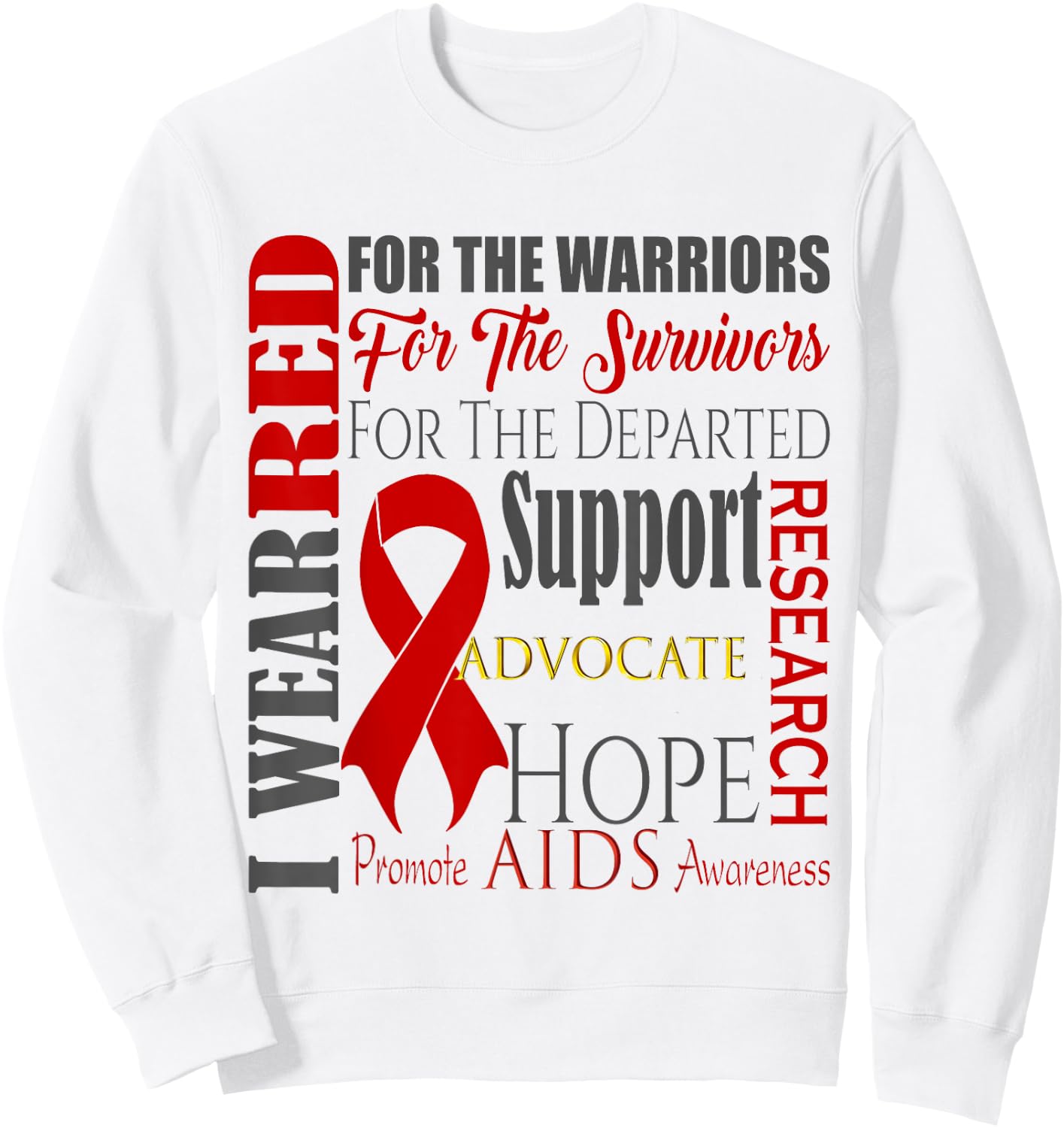 AIDS & HIV Awareness Shirt Sweatshirt - Sweatshirt | White