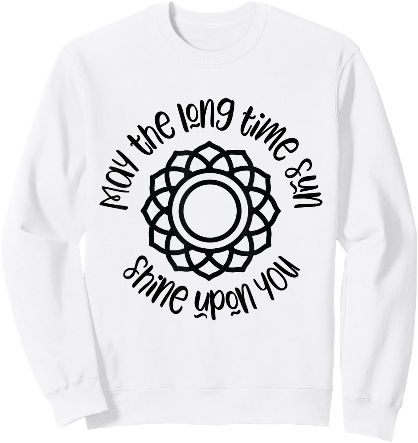 Kundalini Yoga Shirt May The Long Time Sun Shine Upon You Sweatshirt - Sweatshirt | White