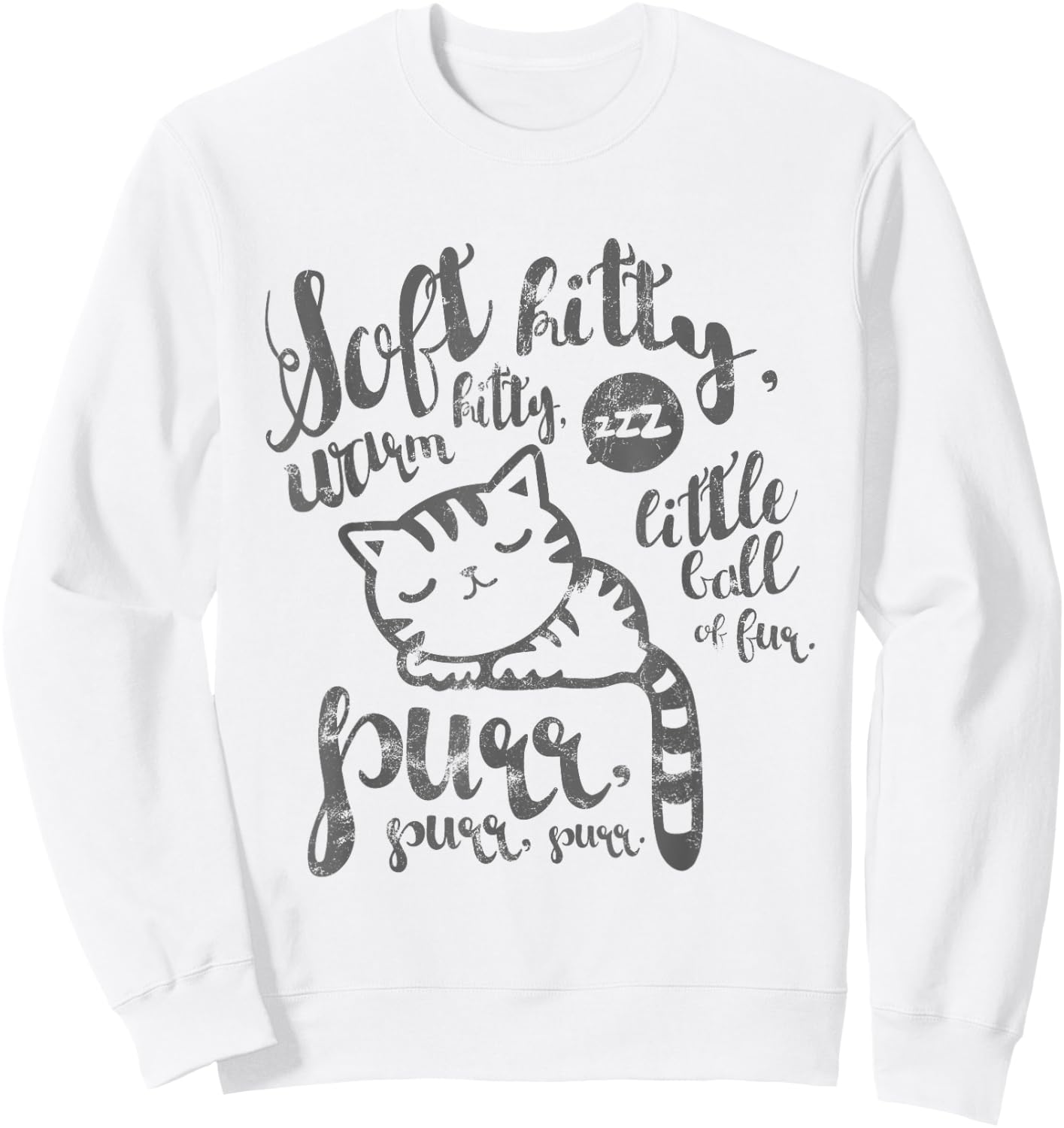 Cute Soft Kitty Warm Kitty Happy Kitty Sleepy Kitty Sweatshirt - Sweatshirt | White