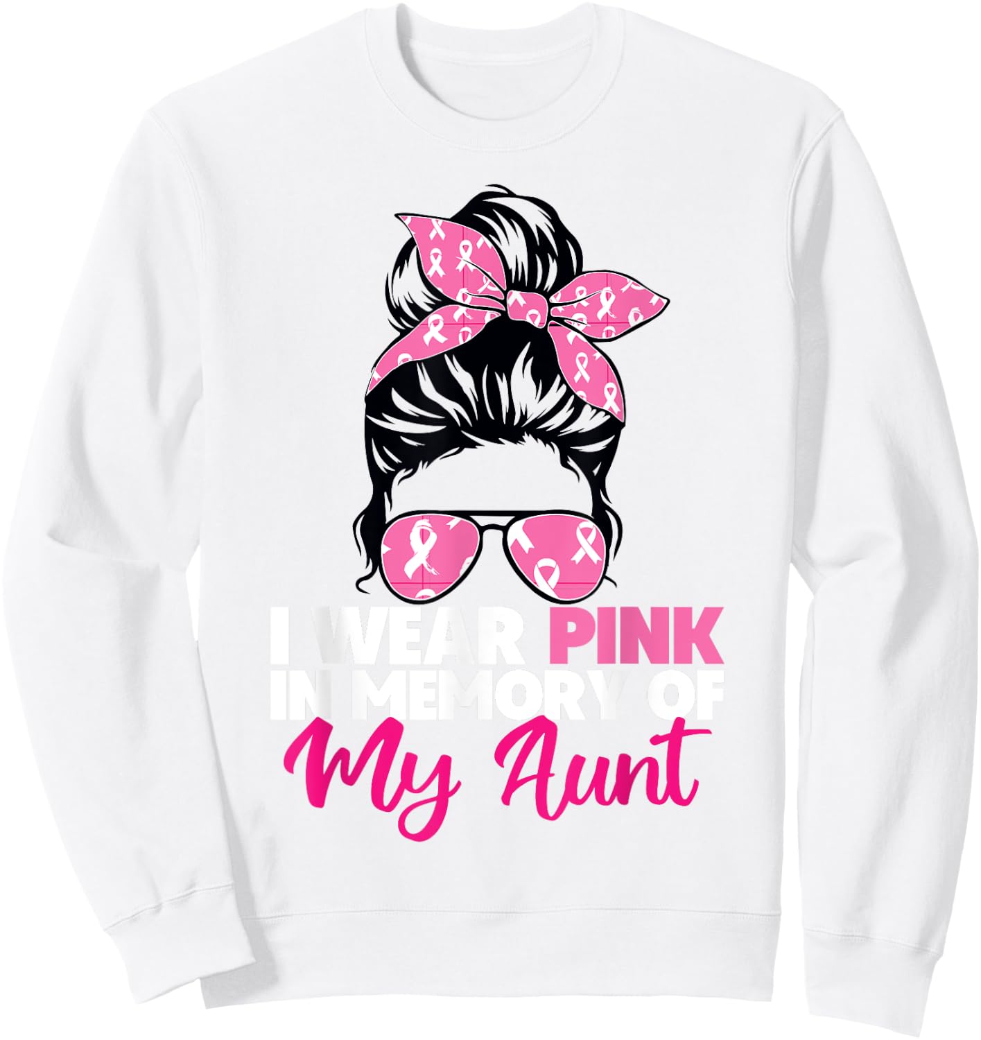 I Wear Pink In Memory Of My Aunt Breast Cancer Awareness Sweatshirt - Sweatshirt | White