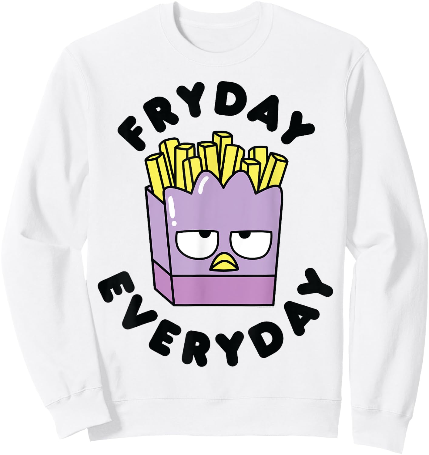 Badtz-Maru French Fries Fryday Friday Everyday Sweatshirt - Sweatshirt | White