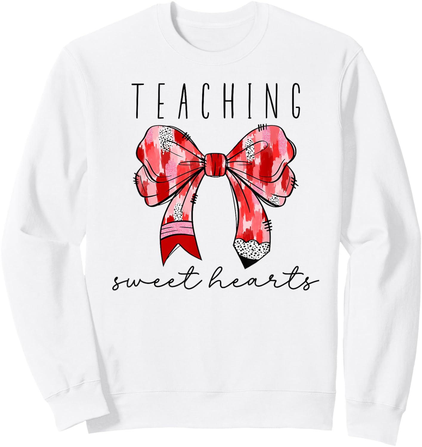 Teaching Sweet Hearts Teacher Valentine’s Day Women Sweatshirt - Sweatshirt | White
