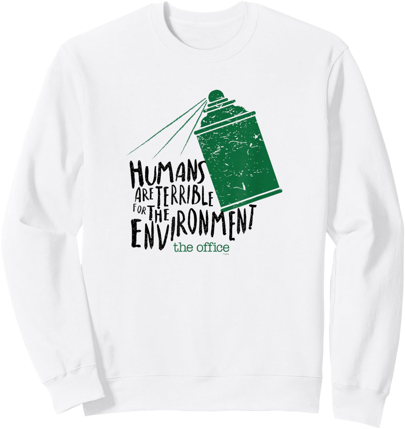 The Office Humans Are Terrible for the Environment Sweatshirt - Sweatshirt | White