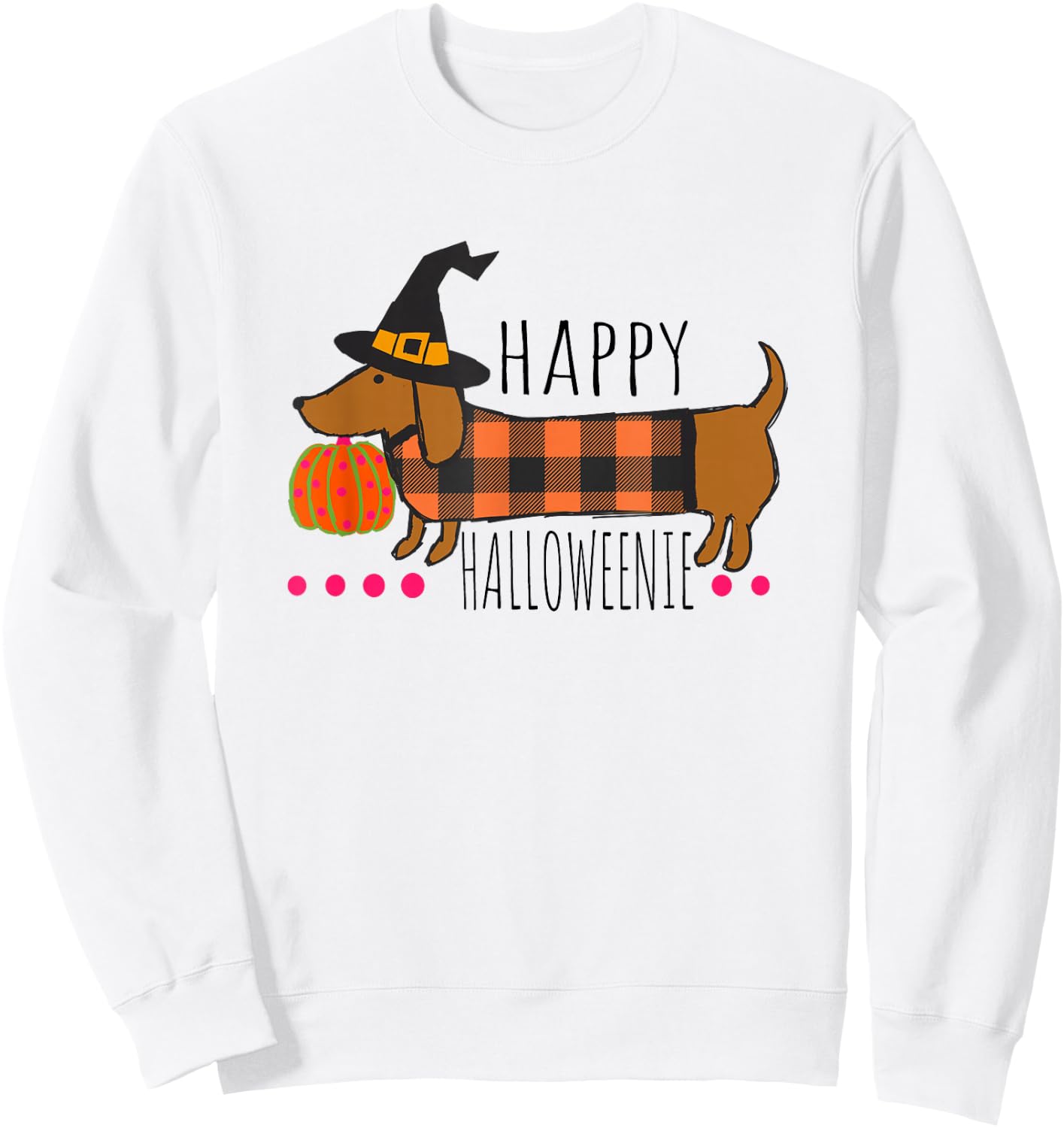 Funny Happy Halloweenie Dachshund Halloween Buffalo Plaid Sweatshirt - Sweatshirt | White