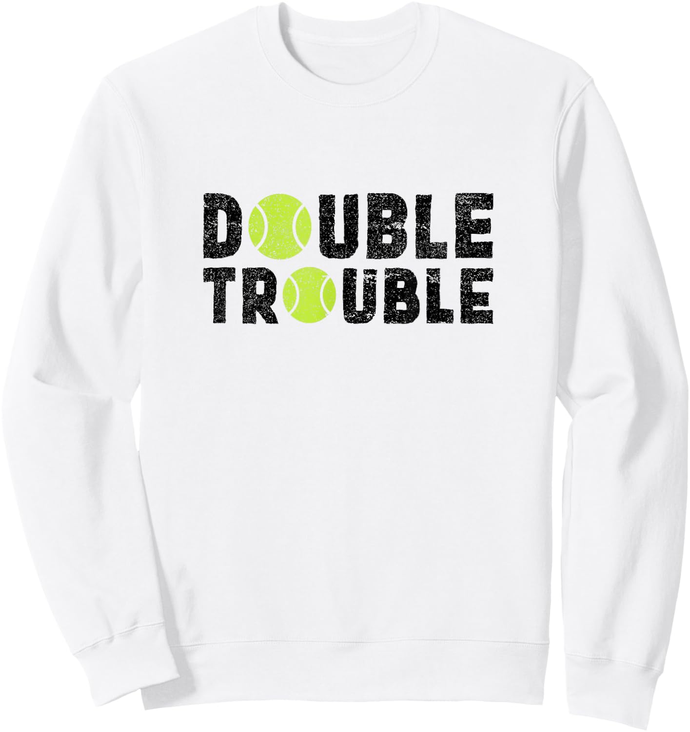 Double Trouble - Doubles Players - Funny Tennis Shirt Sweatshirt - Sweatshirt | White