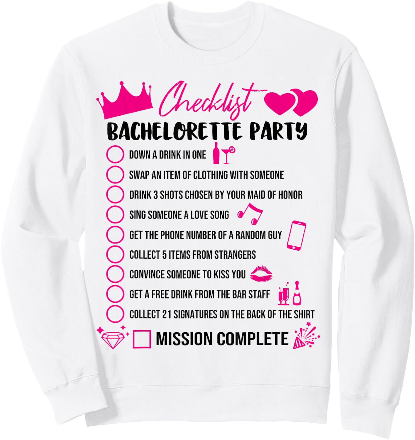 Bachelorette Party Checklist Game Girls Night Out Bride Fun Sweatshirt - Sweatshirt | White