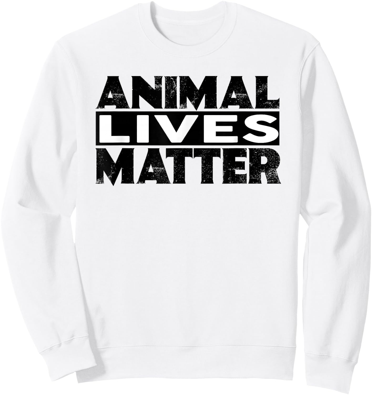 ANIMAL LIVES MATTER Shirt Animal Rights Shirts Vegetarian Sweatshirt - Sweatshirt | White