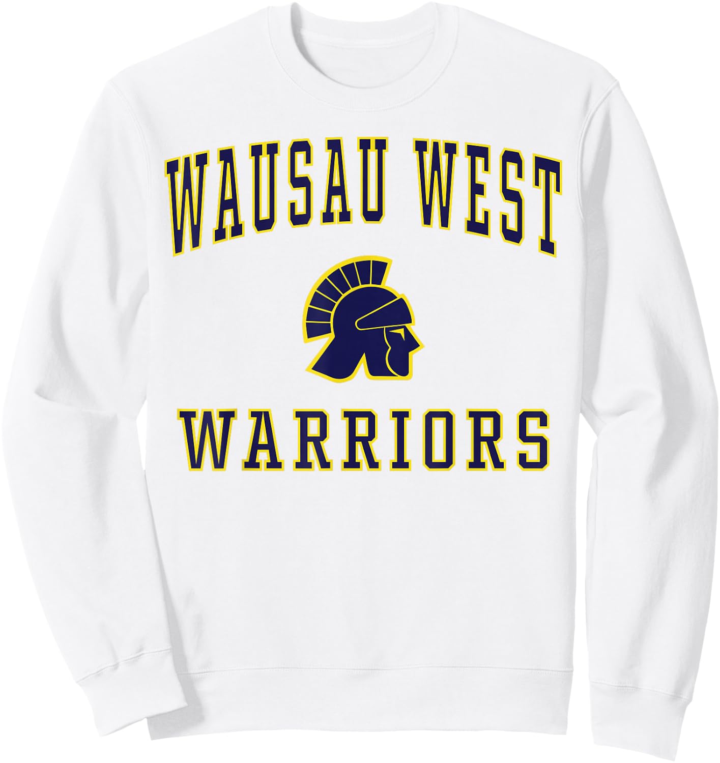Wausau West High School Warriors Sweatshirt - Sweatshirt | White