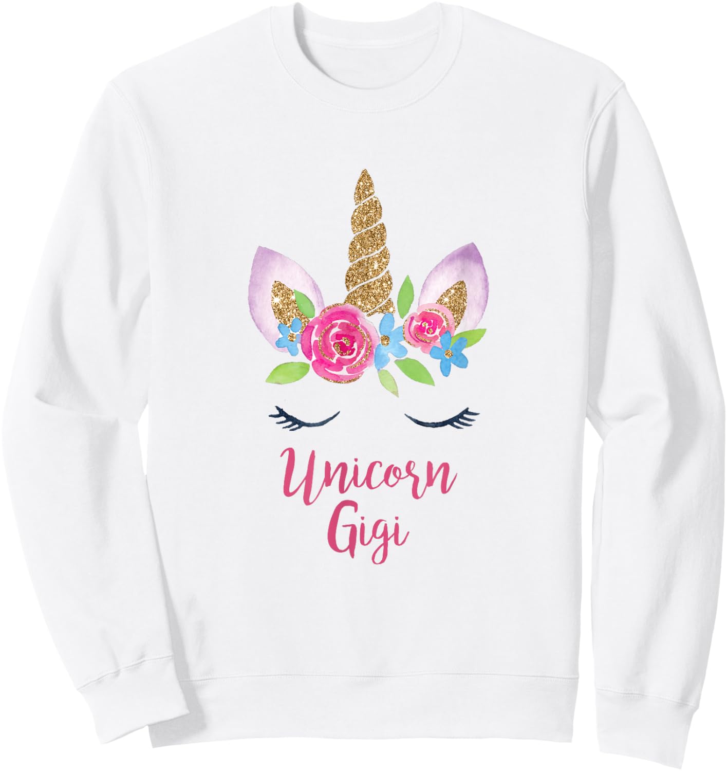 Gigi Unicorn Mama Costume Grandma Cutest Birthday Princess Sweatshirt - Sweatshirt | White