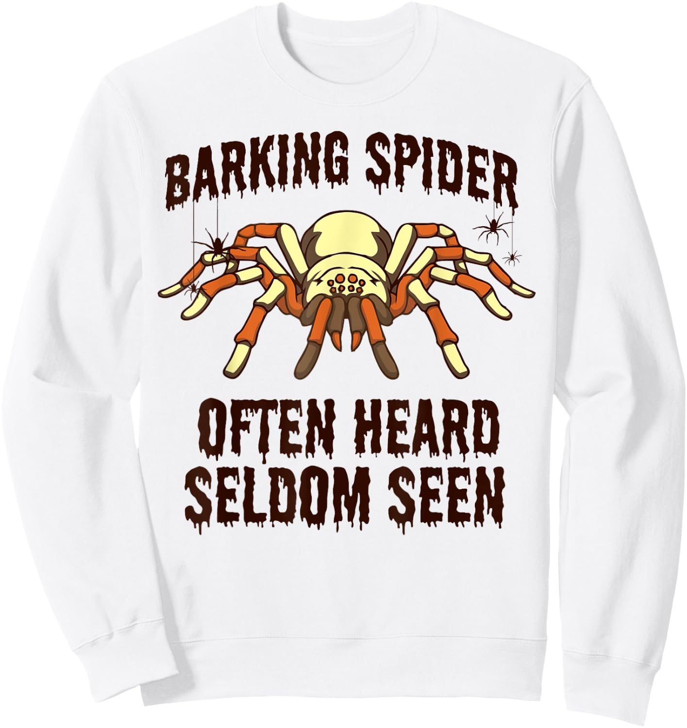 Barking Spider | Halloween Apparel for Dog Lovers Men Women Kids Sweatshirt - Sweatshirt | White