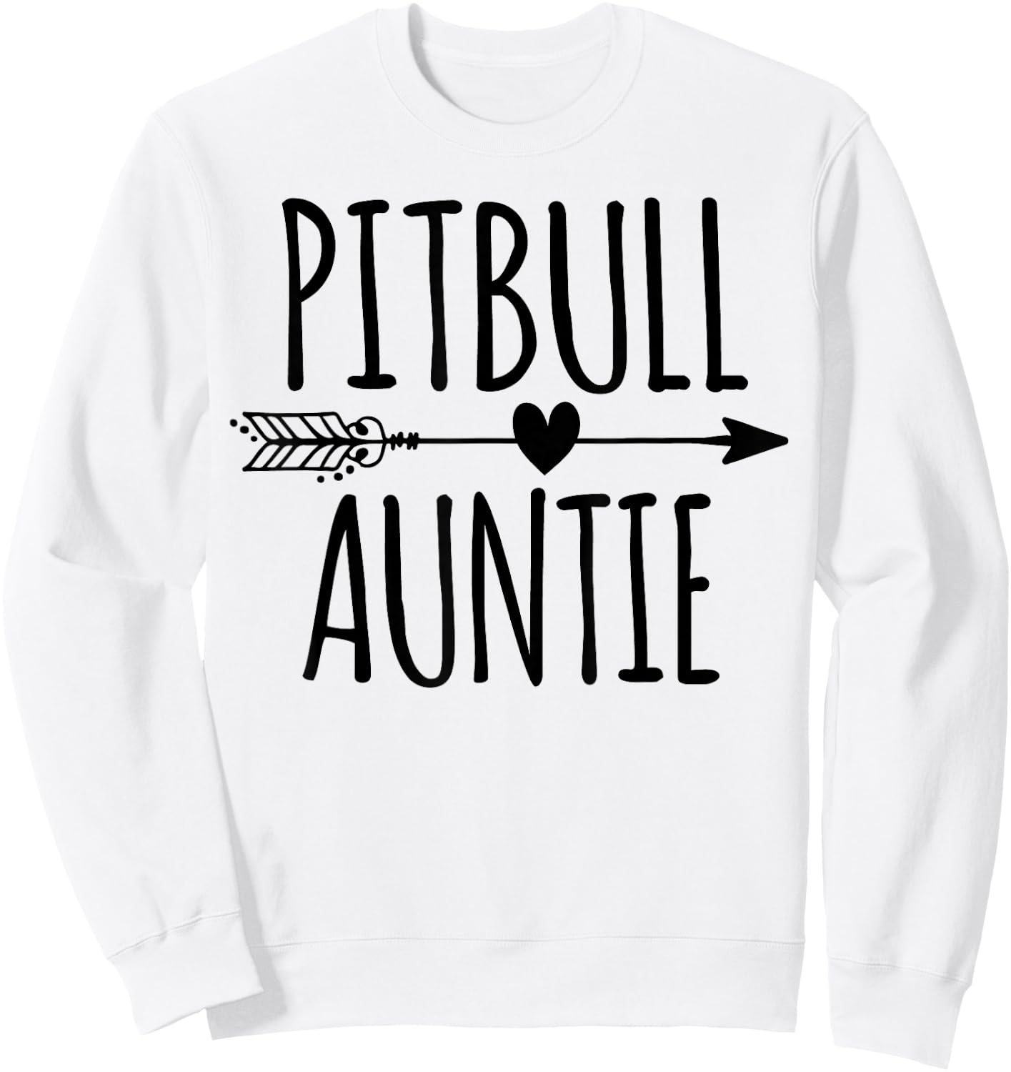 Cute Pitbull Dog Aunt Sweatshirt - Sweatshirt | White