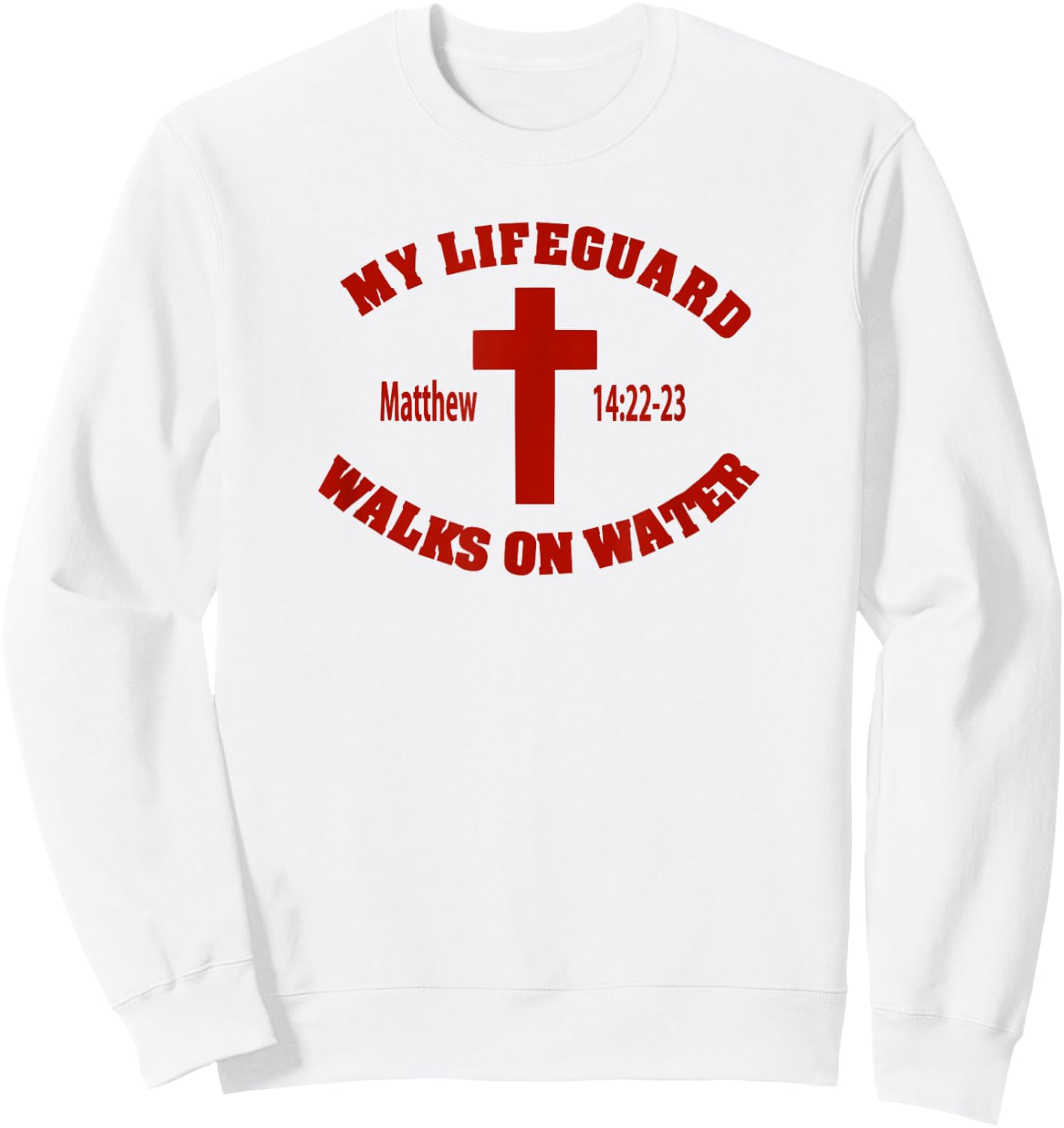 Christian My Life Guard Walks On Water Sweatshirt - Sweatshirt | White