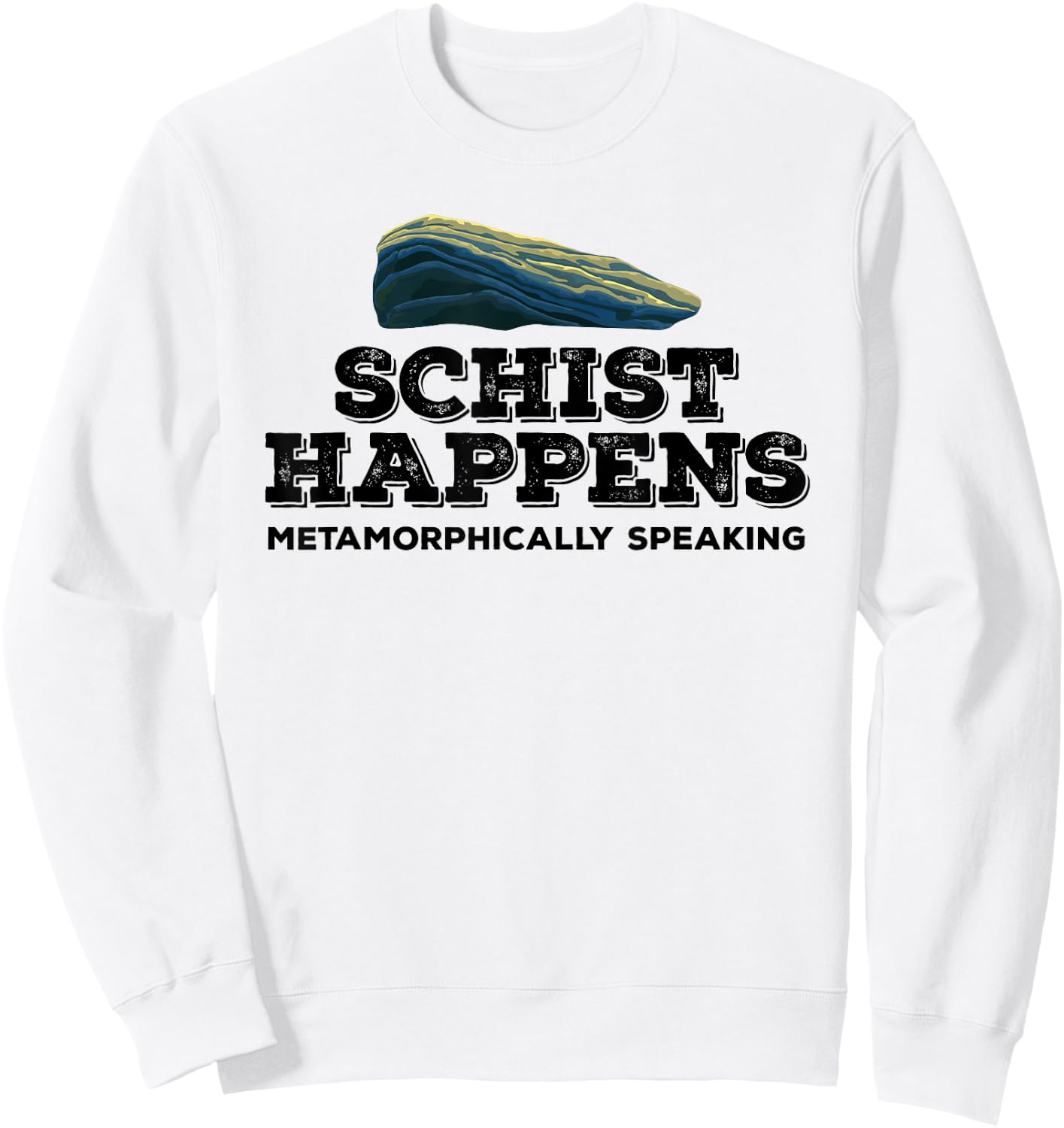 Funny Geologist Mineral Geode Rock Collector Geology Shirt Sweatshirt - Sweatshirt | White