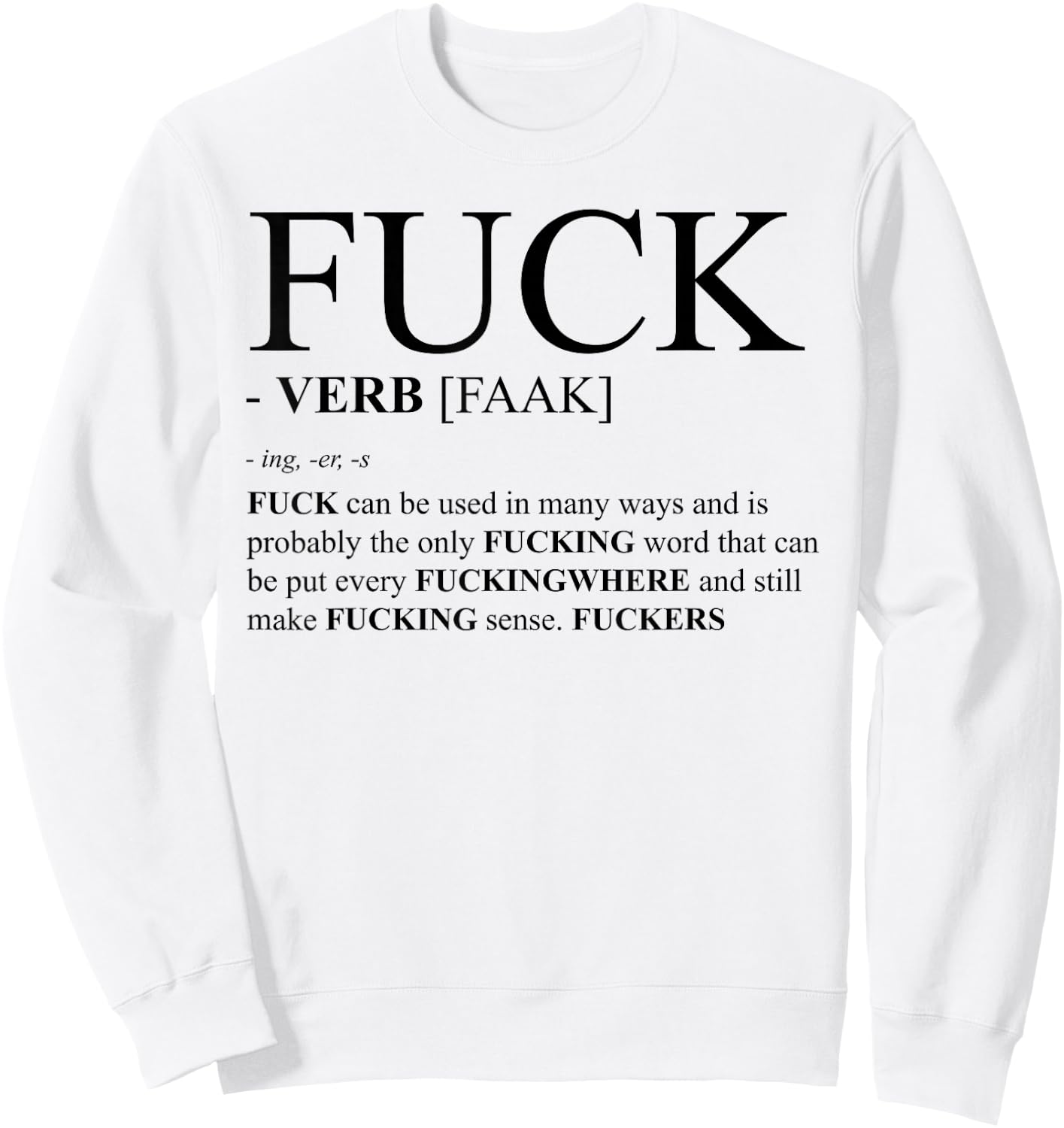 Fuck Definition Dictionary Design Profanity Gift Sweatshirt - Sweatshirt | White