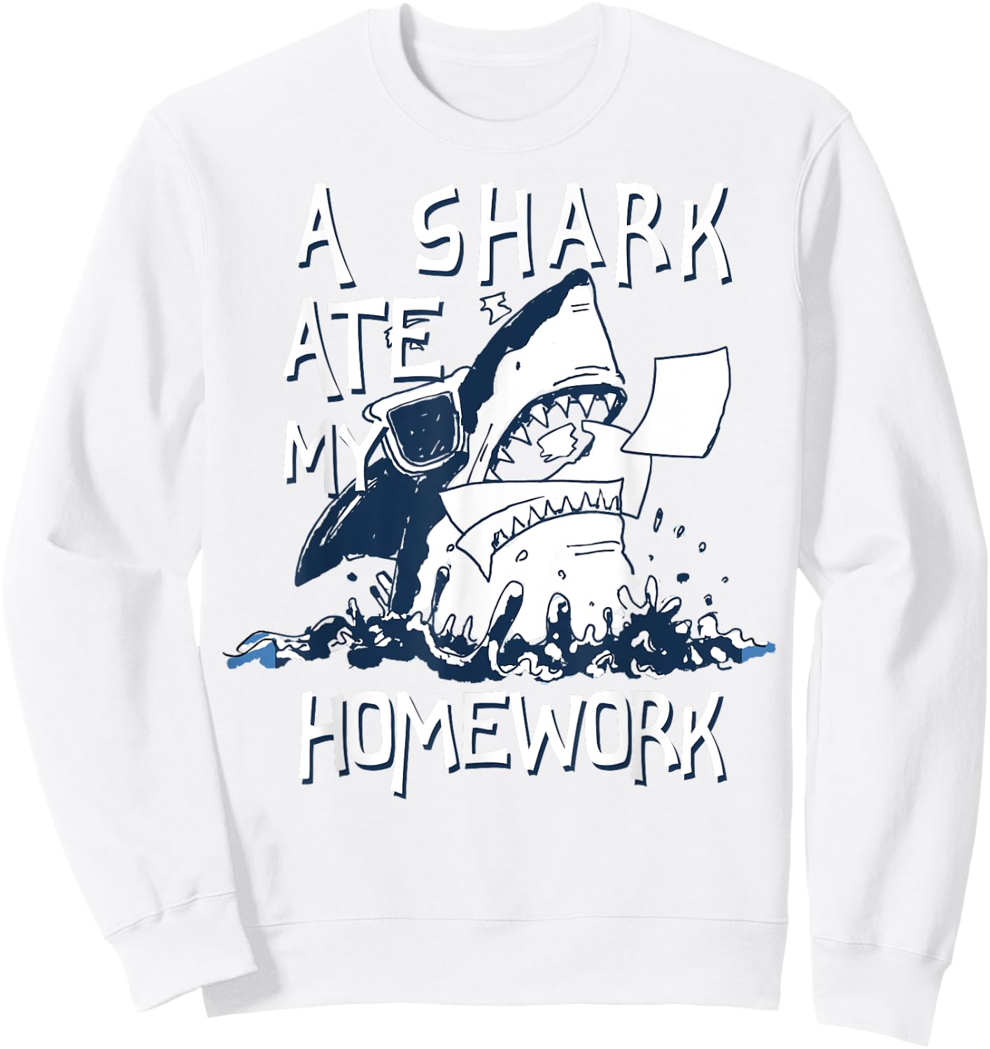 Shark Ate My Homework Sweatshirt - Sweatshirt | White