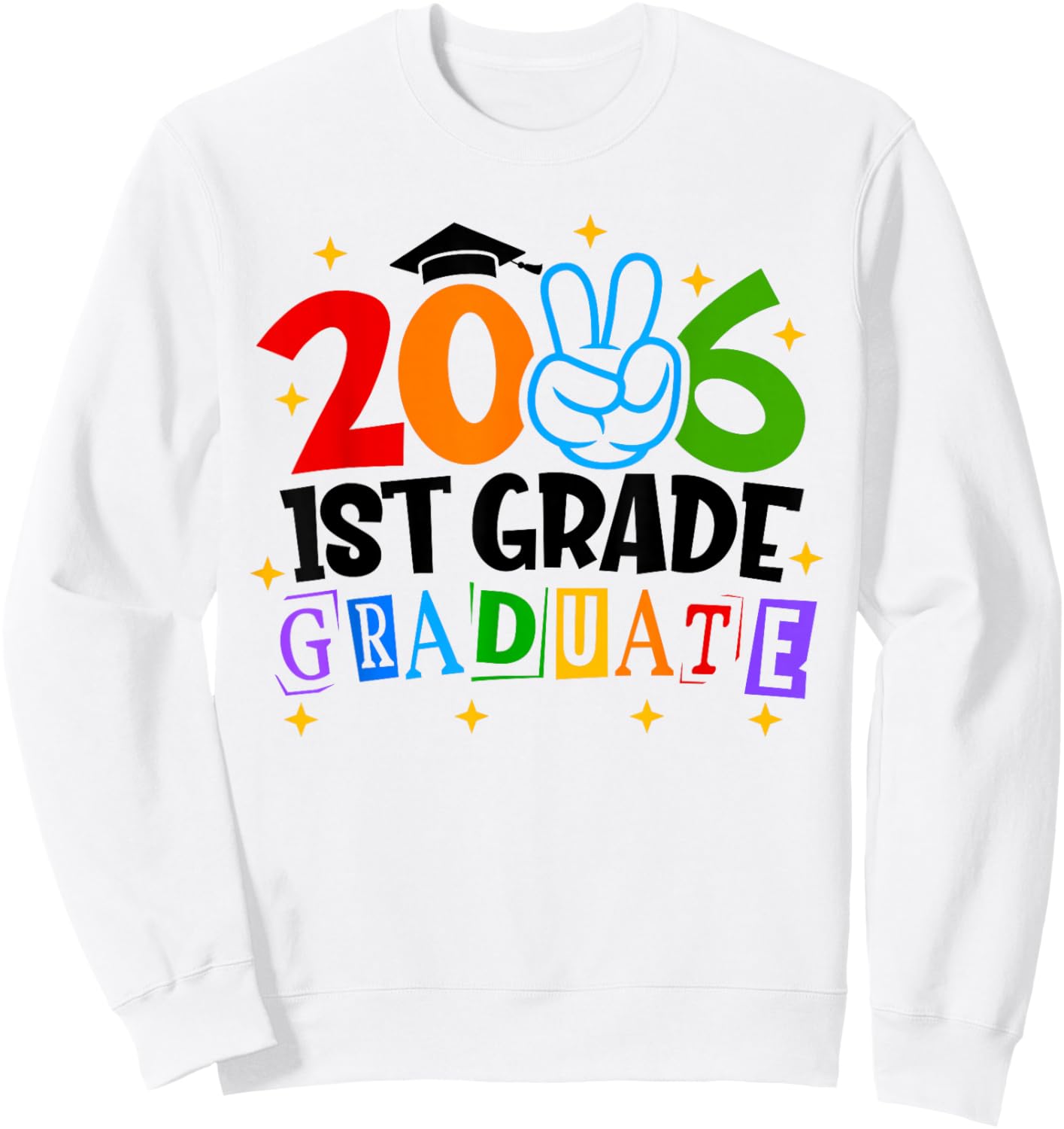 1st First Grade Graduate 2026 Graduation Class of 2026 Kids Sweatshirt - Sweatshirt | White