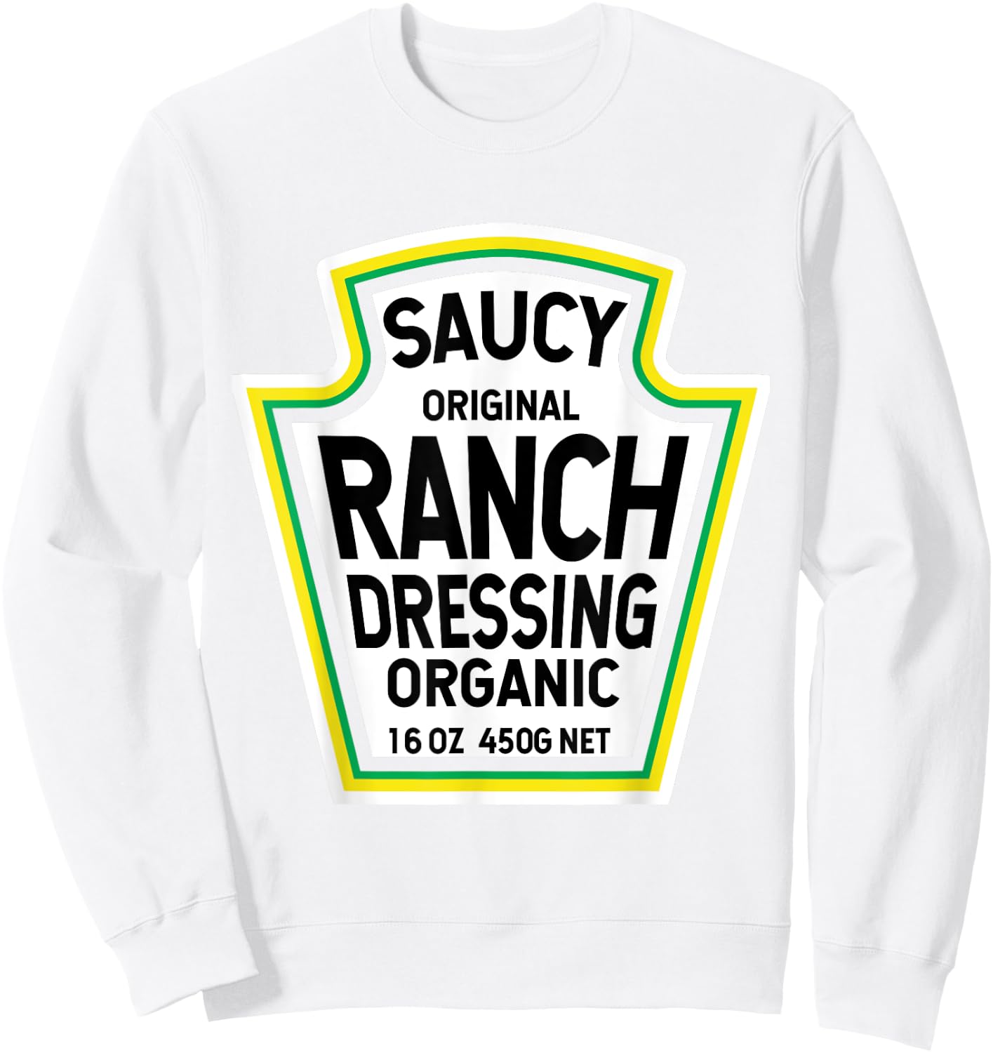 Ranch Dressing Salad Easy Halloween Costume Matching Group Sweatshirt - Sweatshirt | White