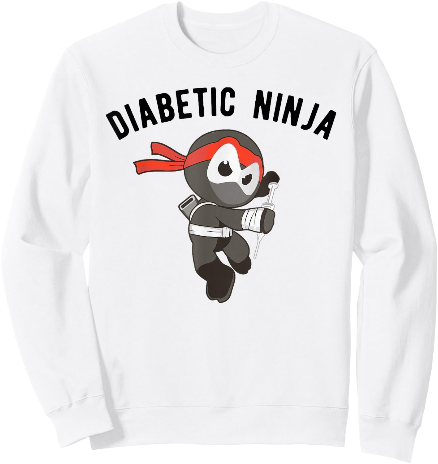 Diabetic Ninja , Type 1 Diabetes Apparel Sweatshirt - Sweatshirt | White