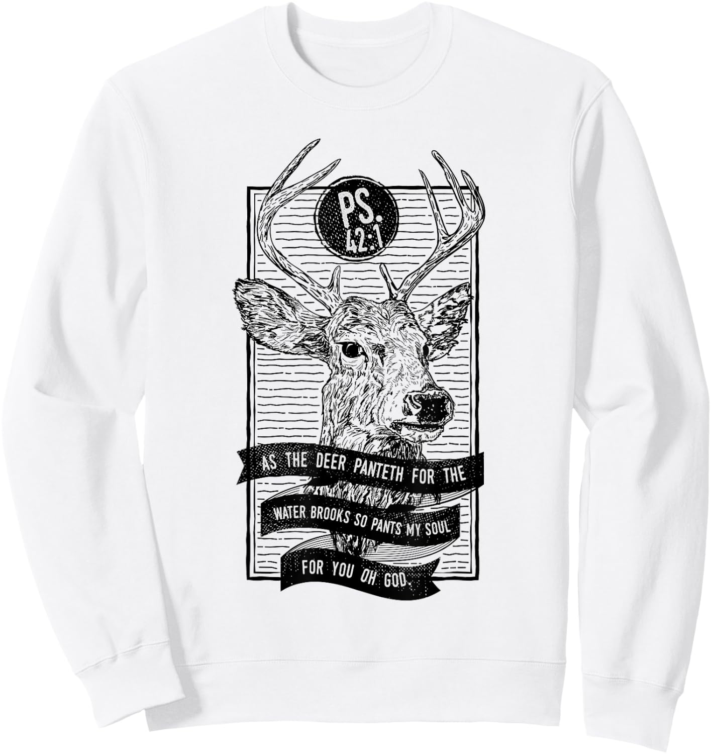 As The Deer Panteth For The Water Brooks Christian Sweatshirt - Sweatshirt | White