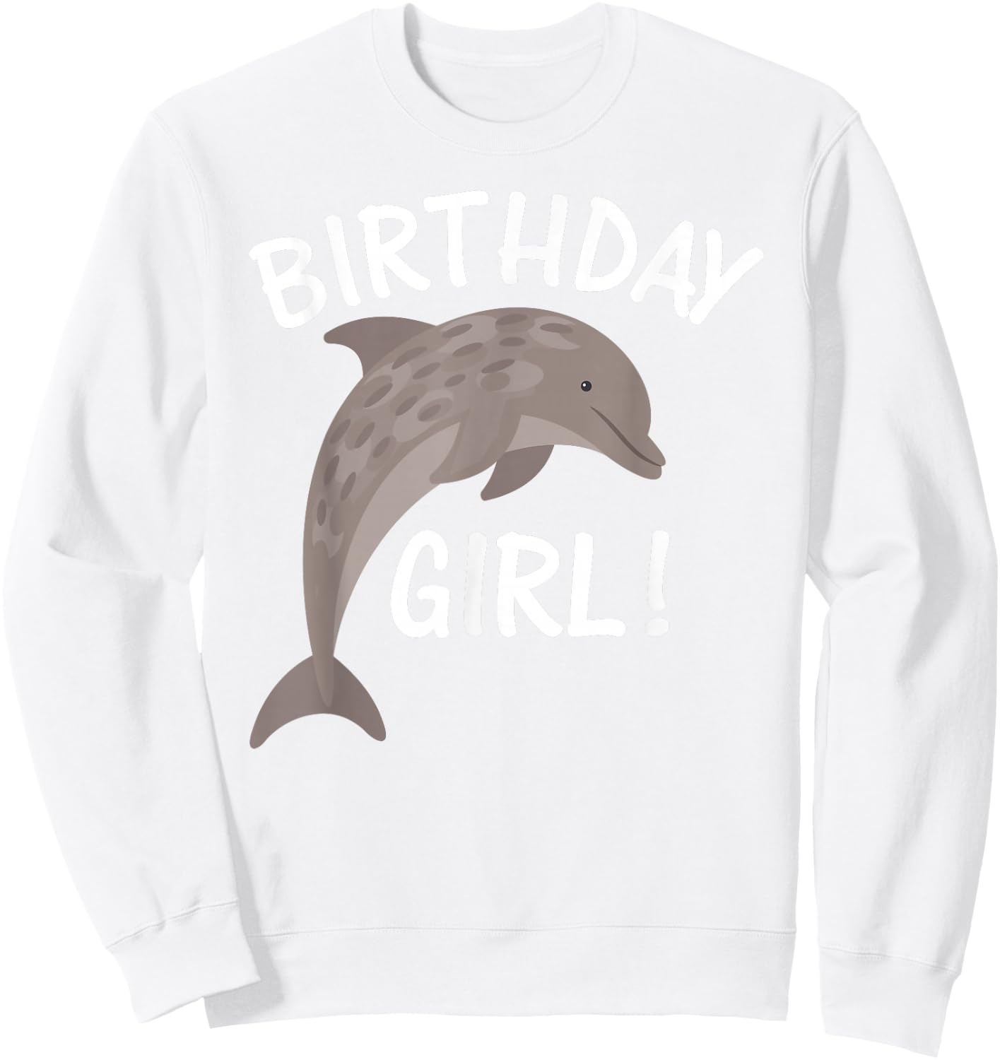 Birthday Girl Dolphin Sweatshirt - Sweatshirt | White