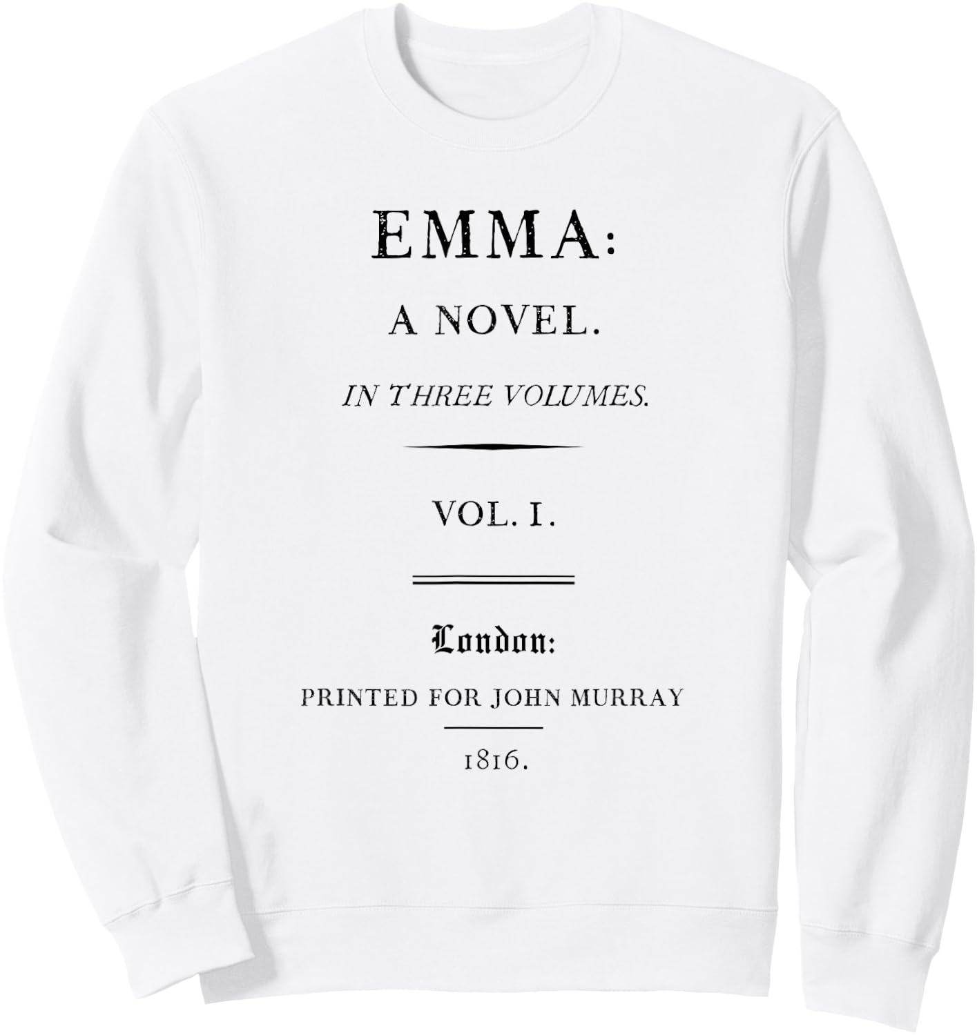 Emma by Jane Austen Title Page Literary Book Shirt Sweatshirt - Sweatshirt | White