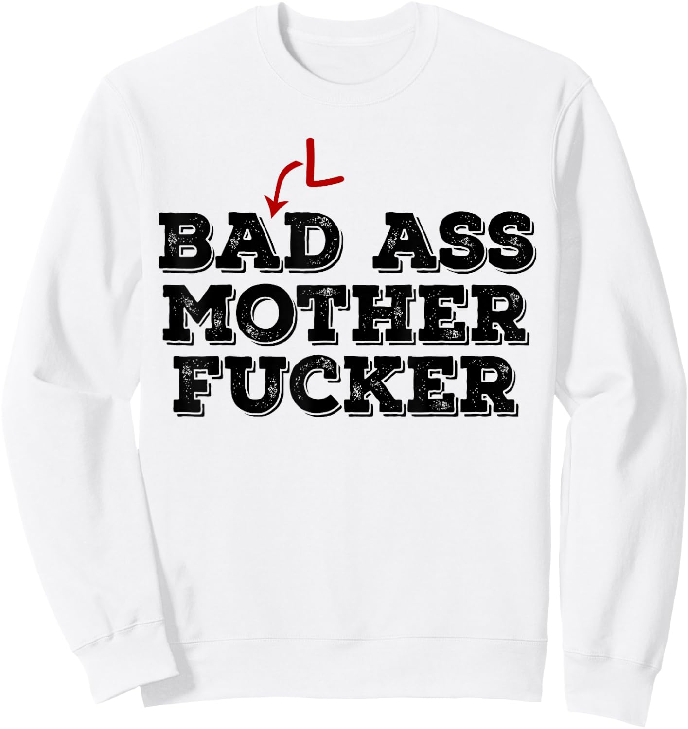 Funny Bald Head t shirt - Bad Ass Mother Fucker Gift Baldy Sweatshirt - Sweatshirt | White