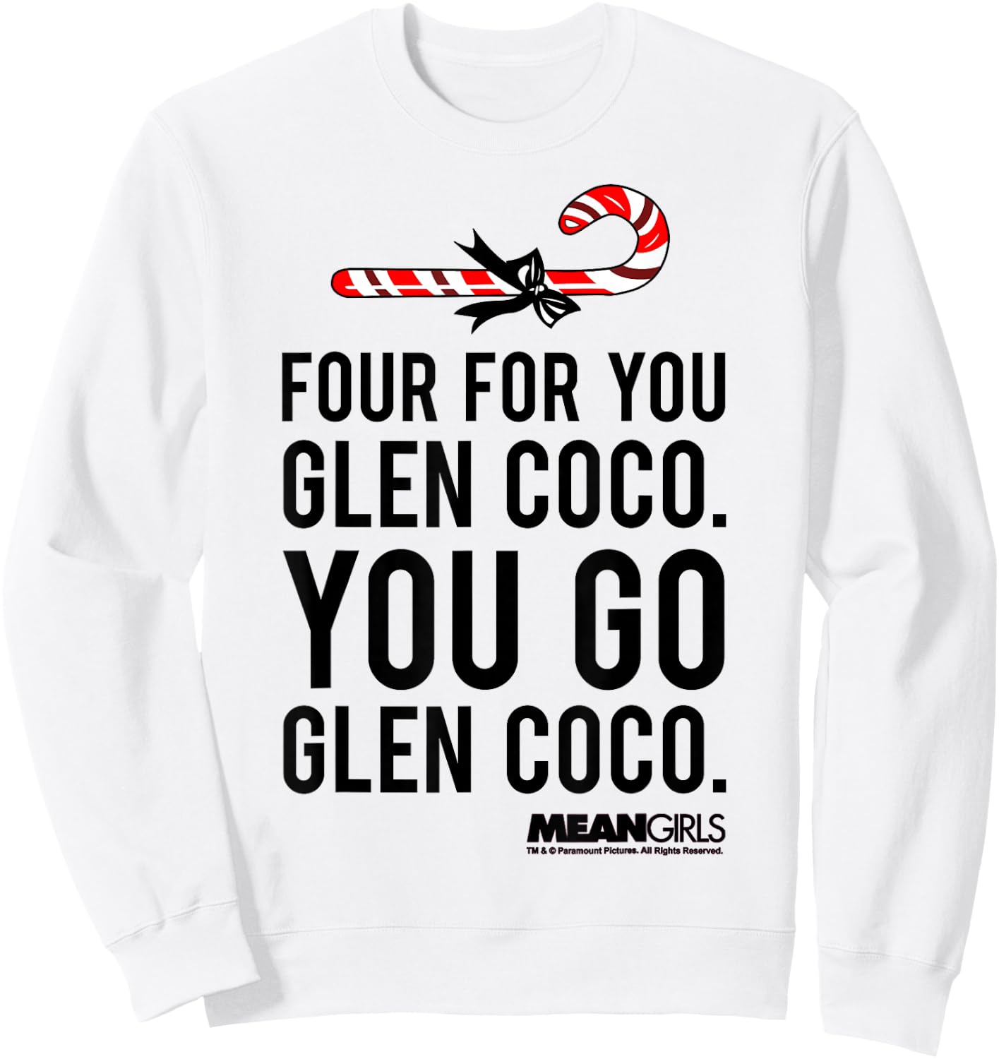 Mean Girls Four For Glen Coco You Go Sweatshirt - Sweatshirt | White