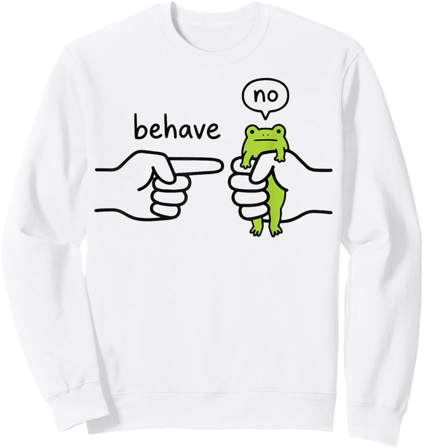 Behave No Frog Sweatshirt - Sweatshirt | White