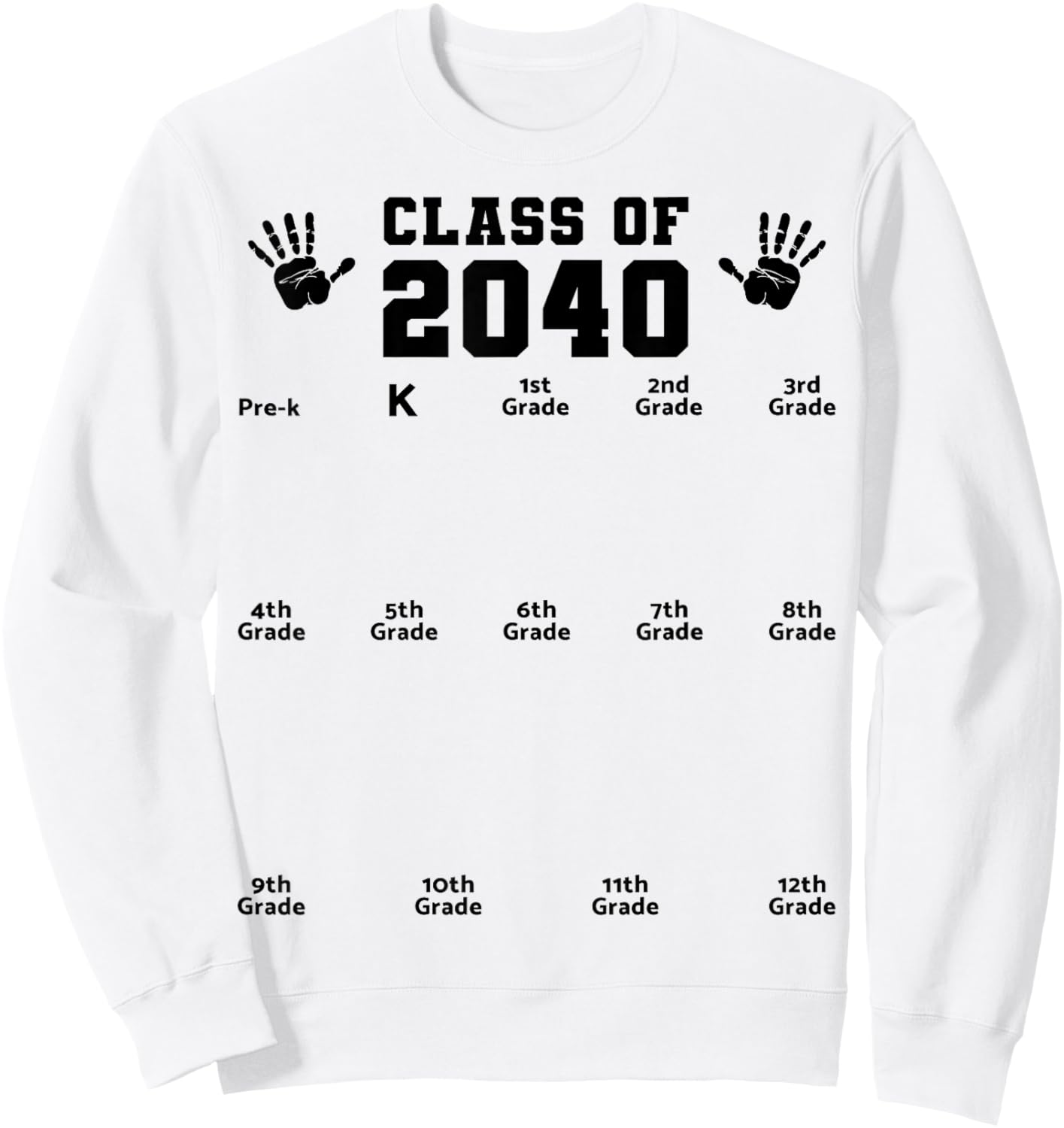 Class of 2040 Handprint Shirt Grow with Me Pre-k Graduation Sweatshirt - Sweatshirt | White
